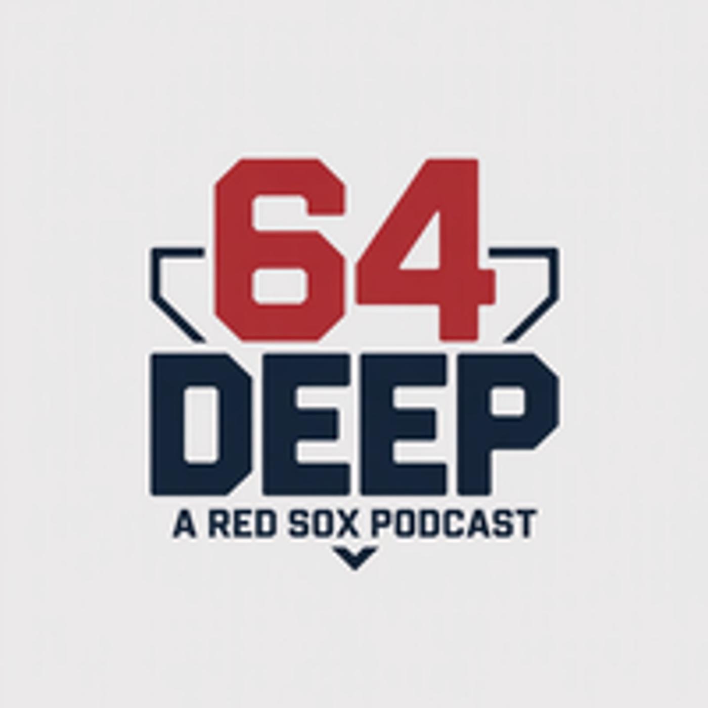 64 Deep: A Red Sox Podcast