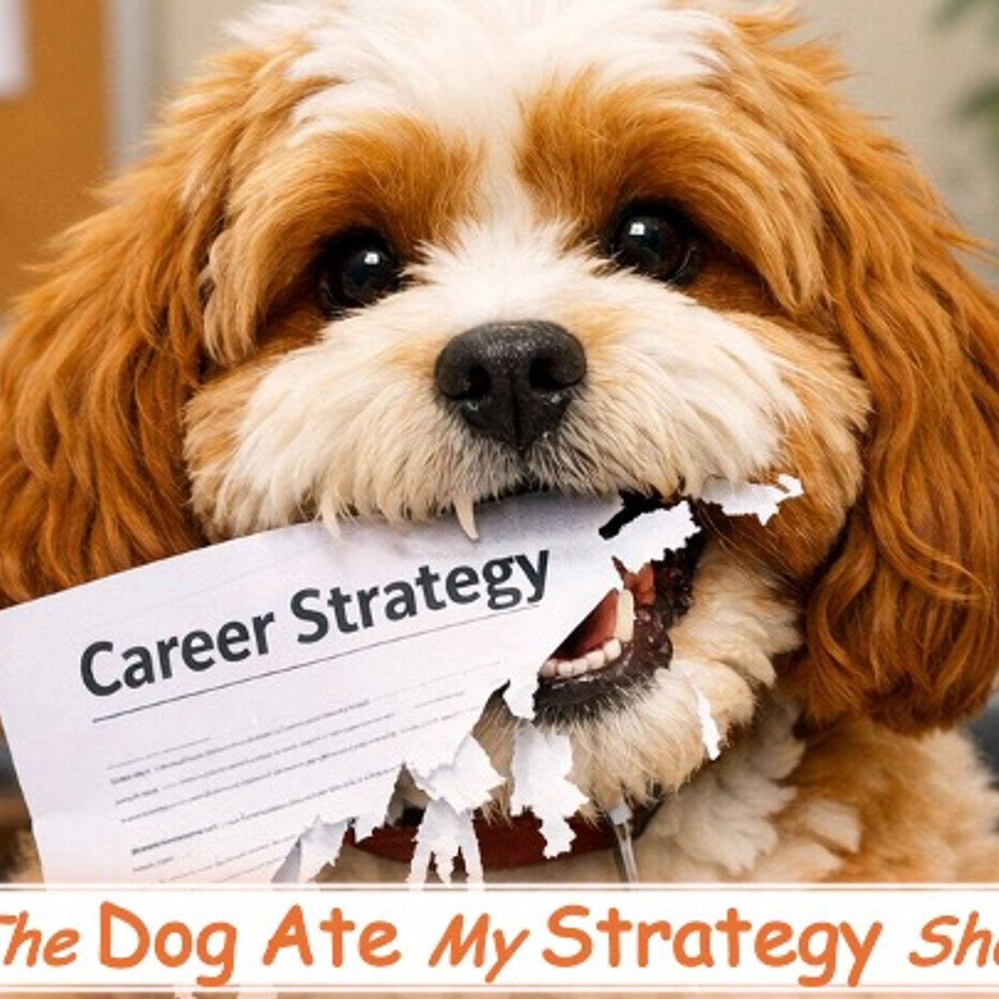 The Dog Ate My Strategy Show cover art