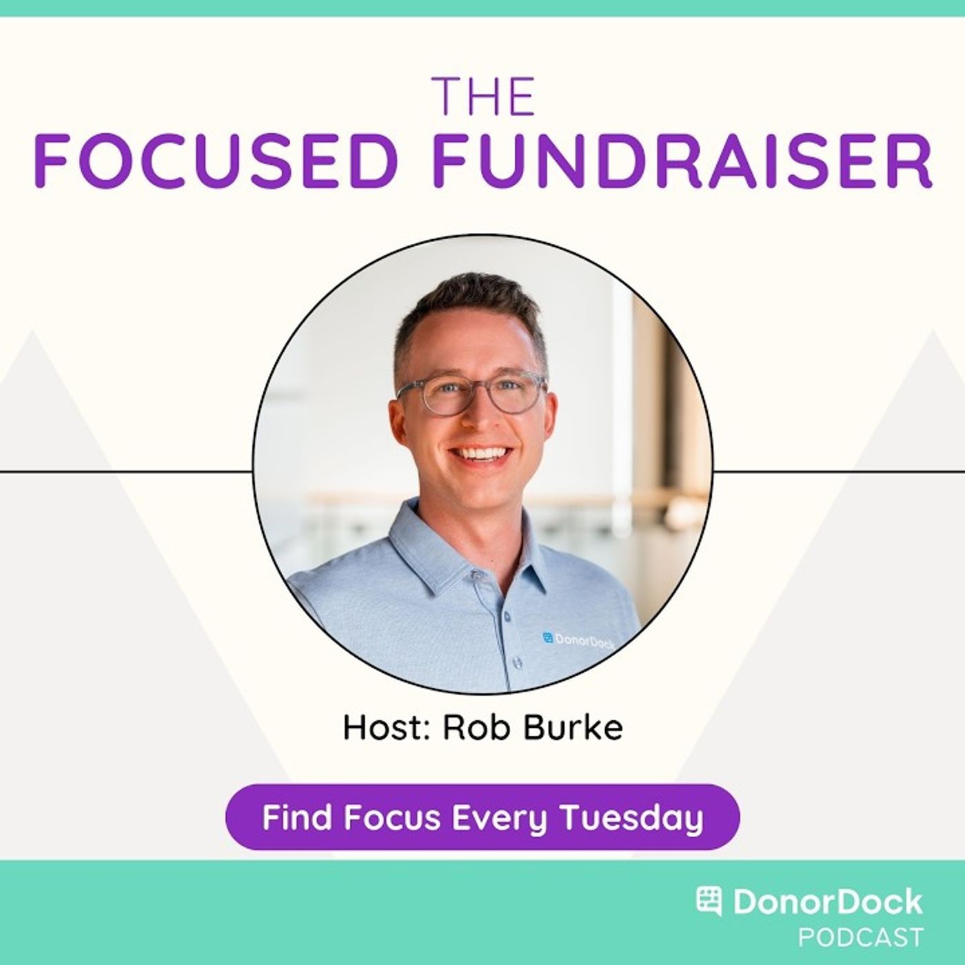 The Focused Fundraiser