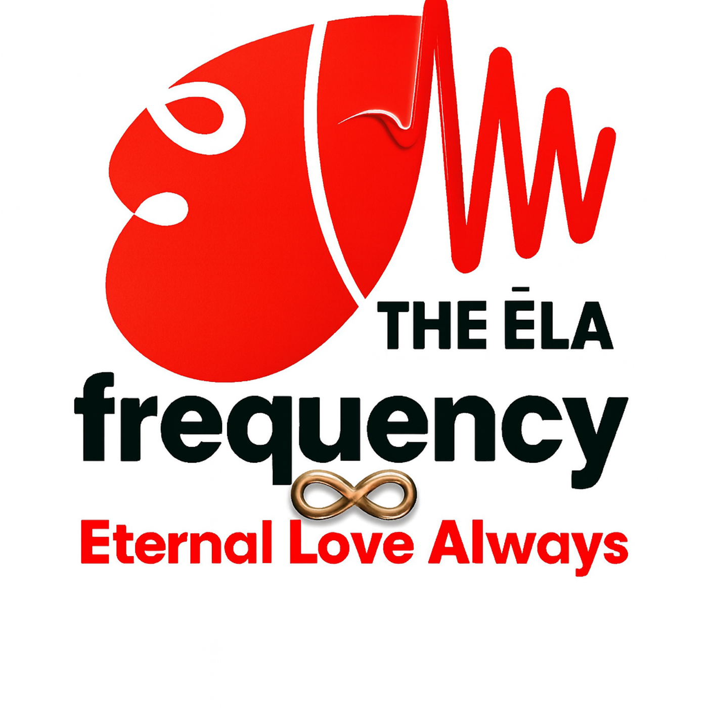 The ELA frequency                      Eternal Love Always cover art