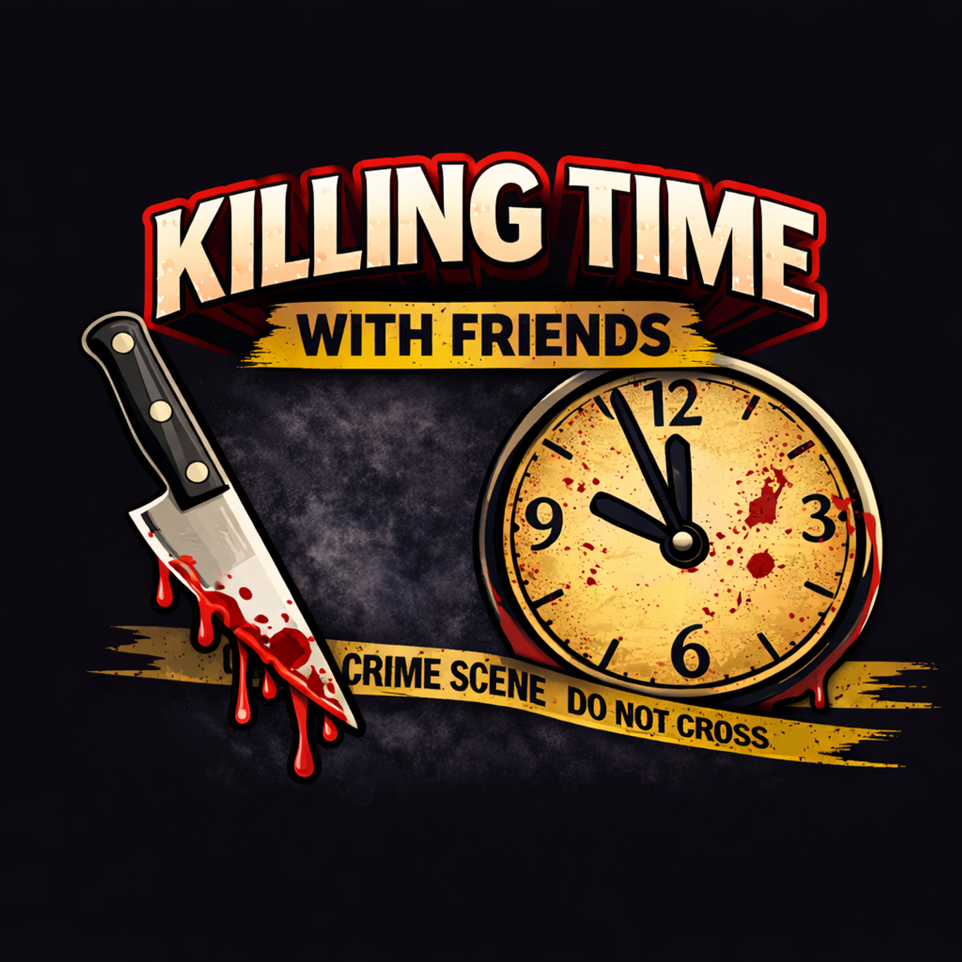 Killing Time With Friends Podcast cover art