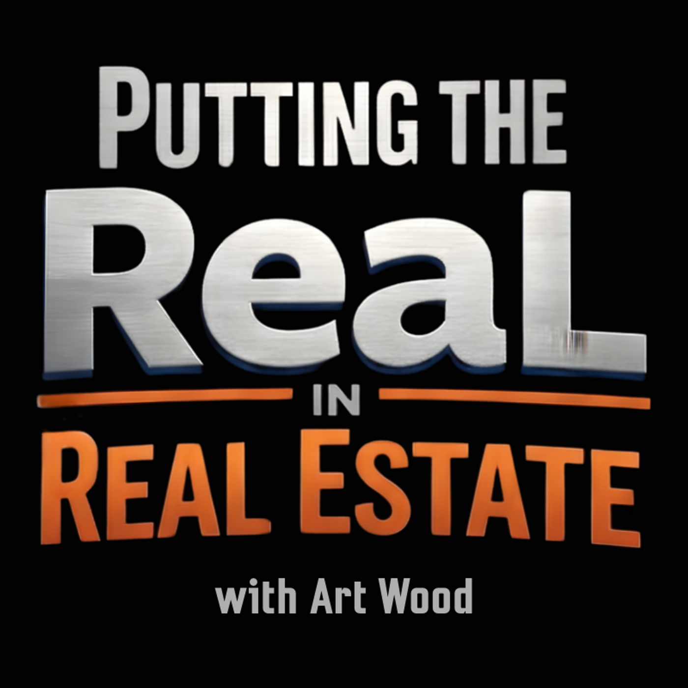 Putting the Real in Real Estate with Art Wood cover art