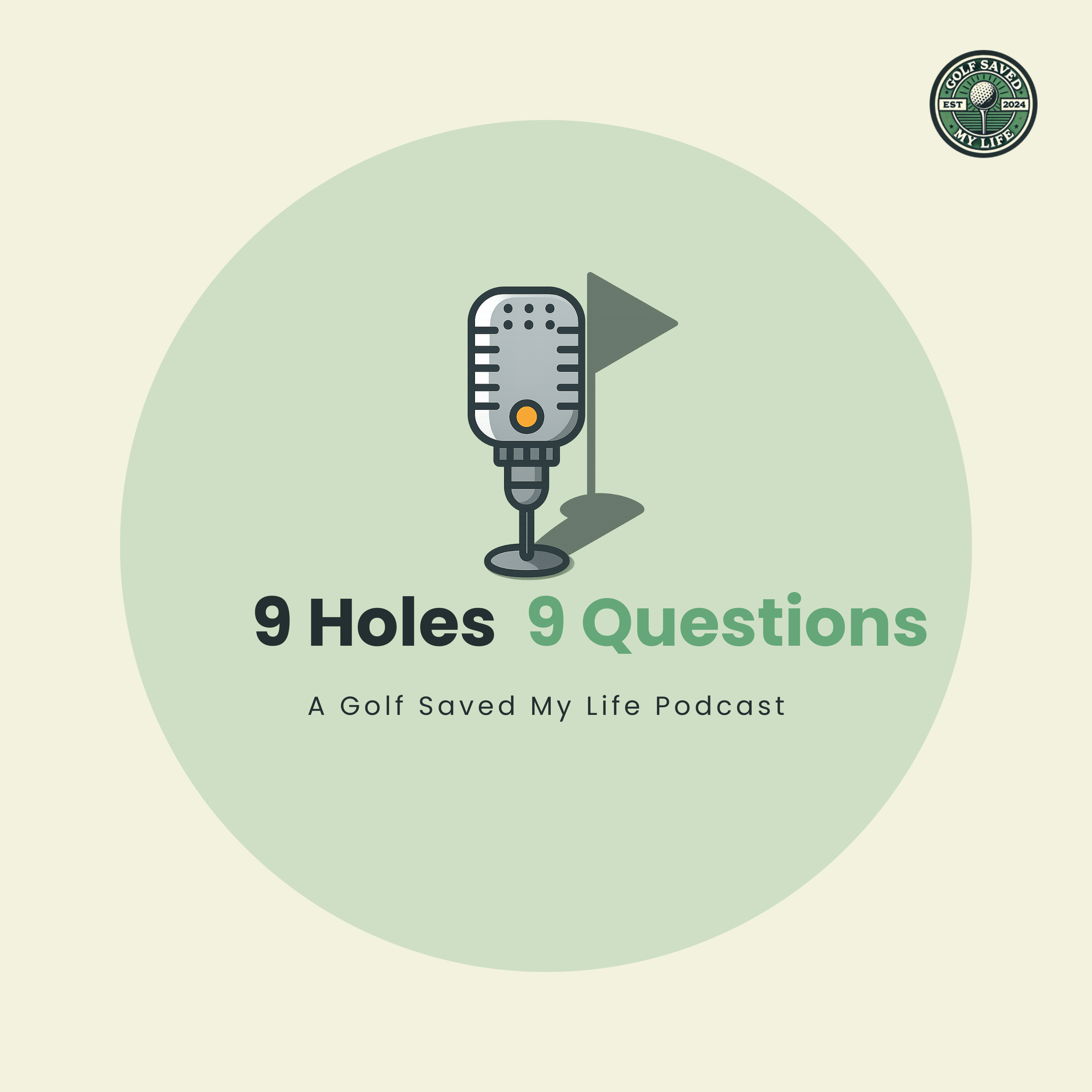 9 Holes, 9 Questions with Golf Saved My Life cover art