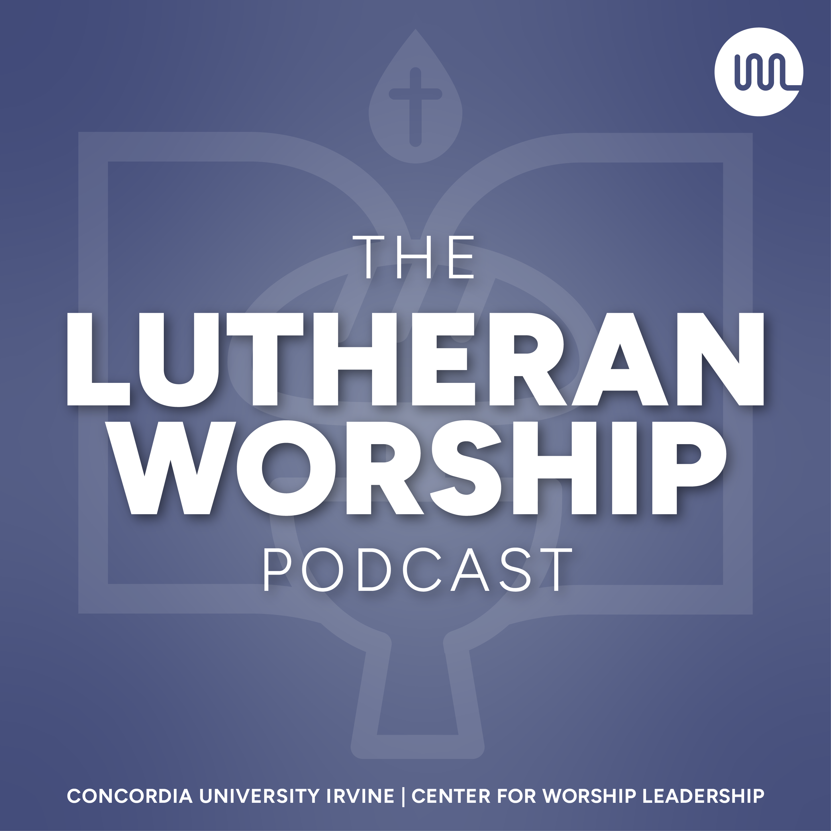 The Lutheran Worship Podcast cover art