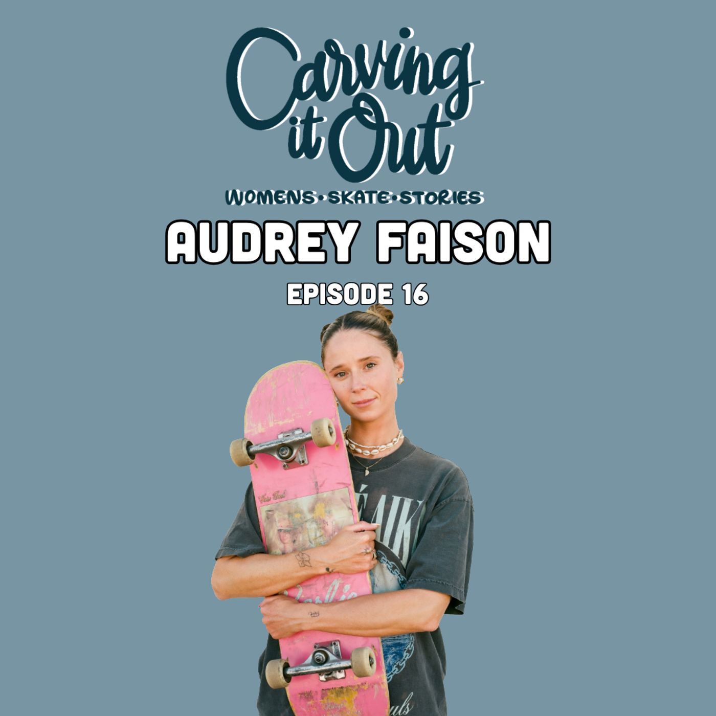 EP016 - Audrey Faison