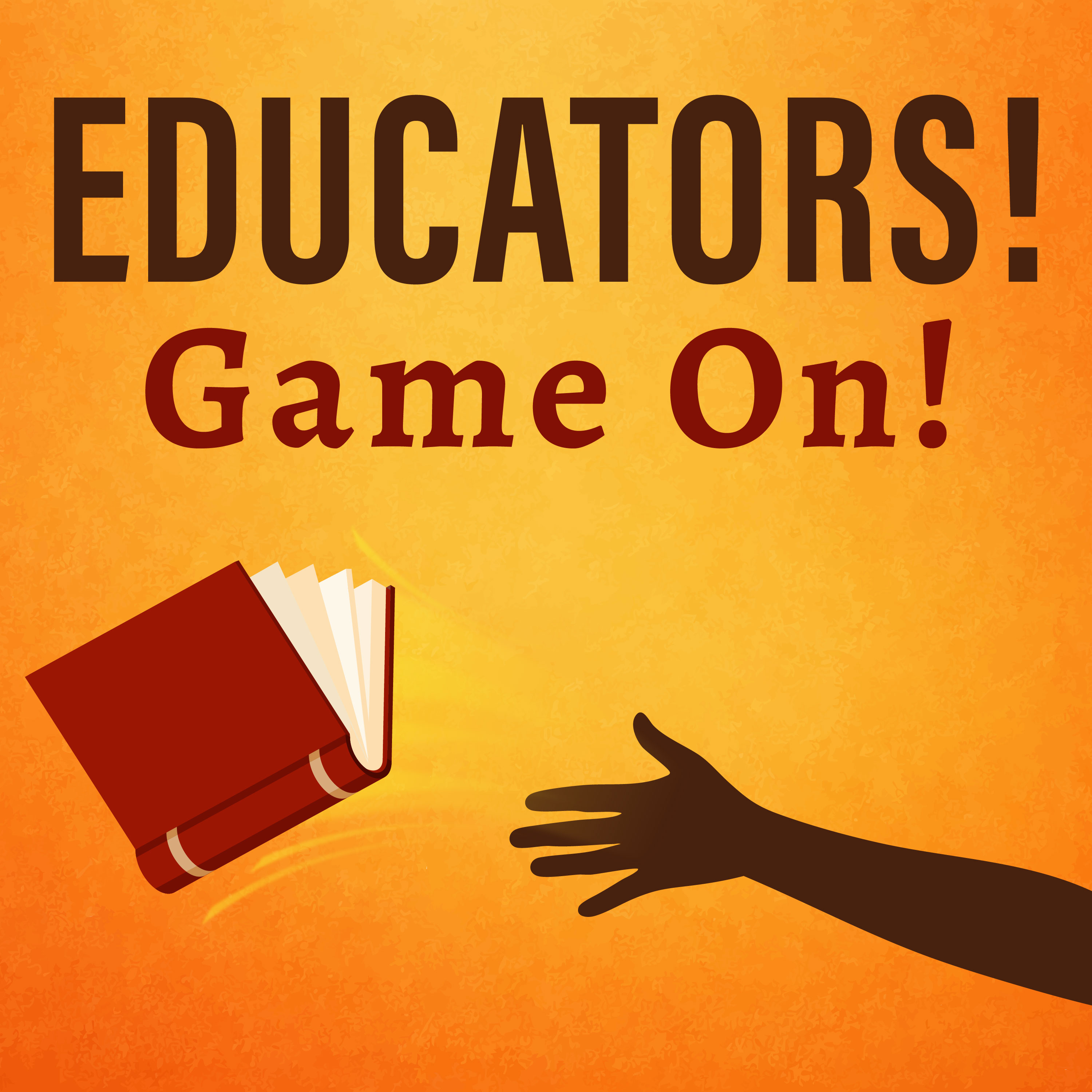 Educators! Game on! cover art