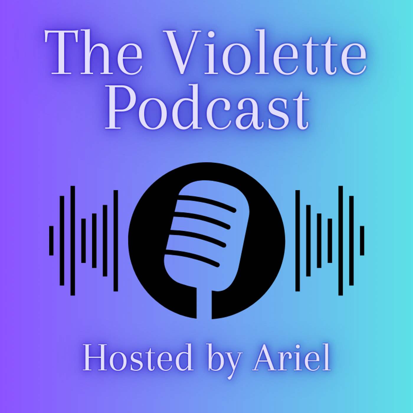 The Violette Podcast