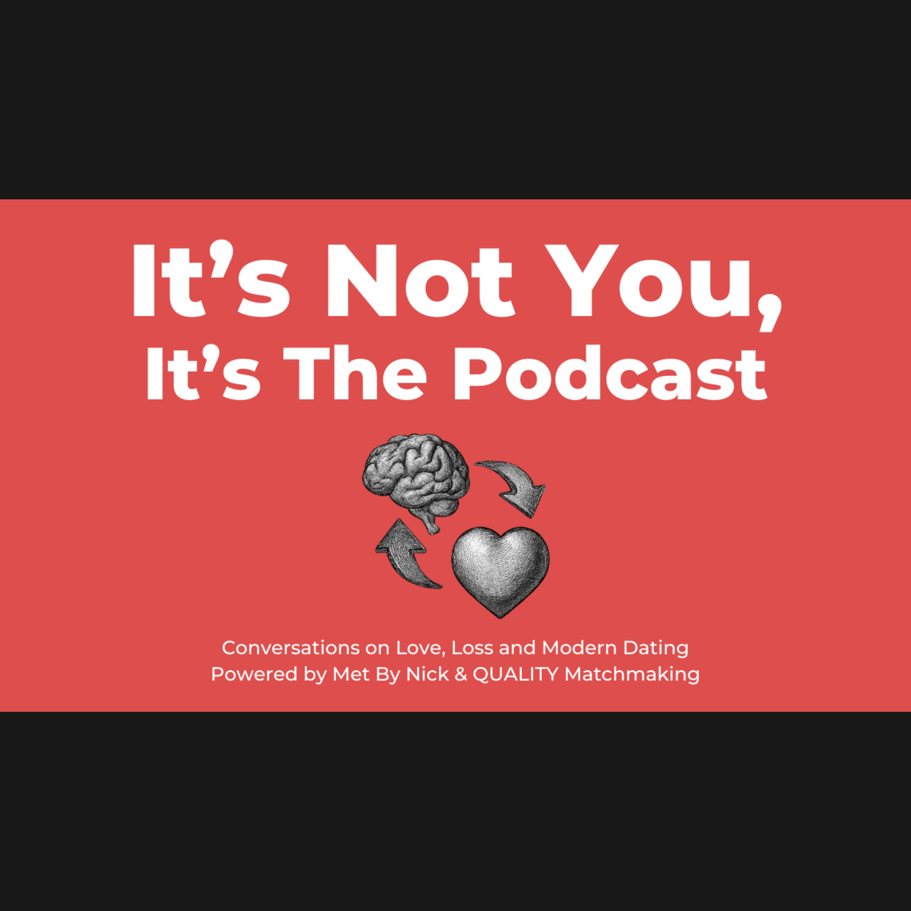 It's Not You, It's The Podcast cover art