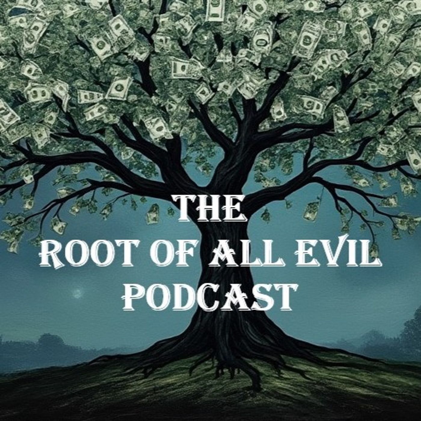 The Root of All Evil cover art