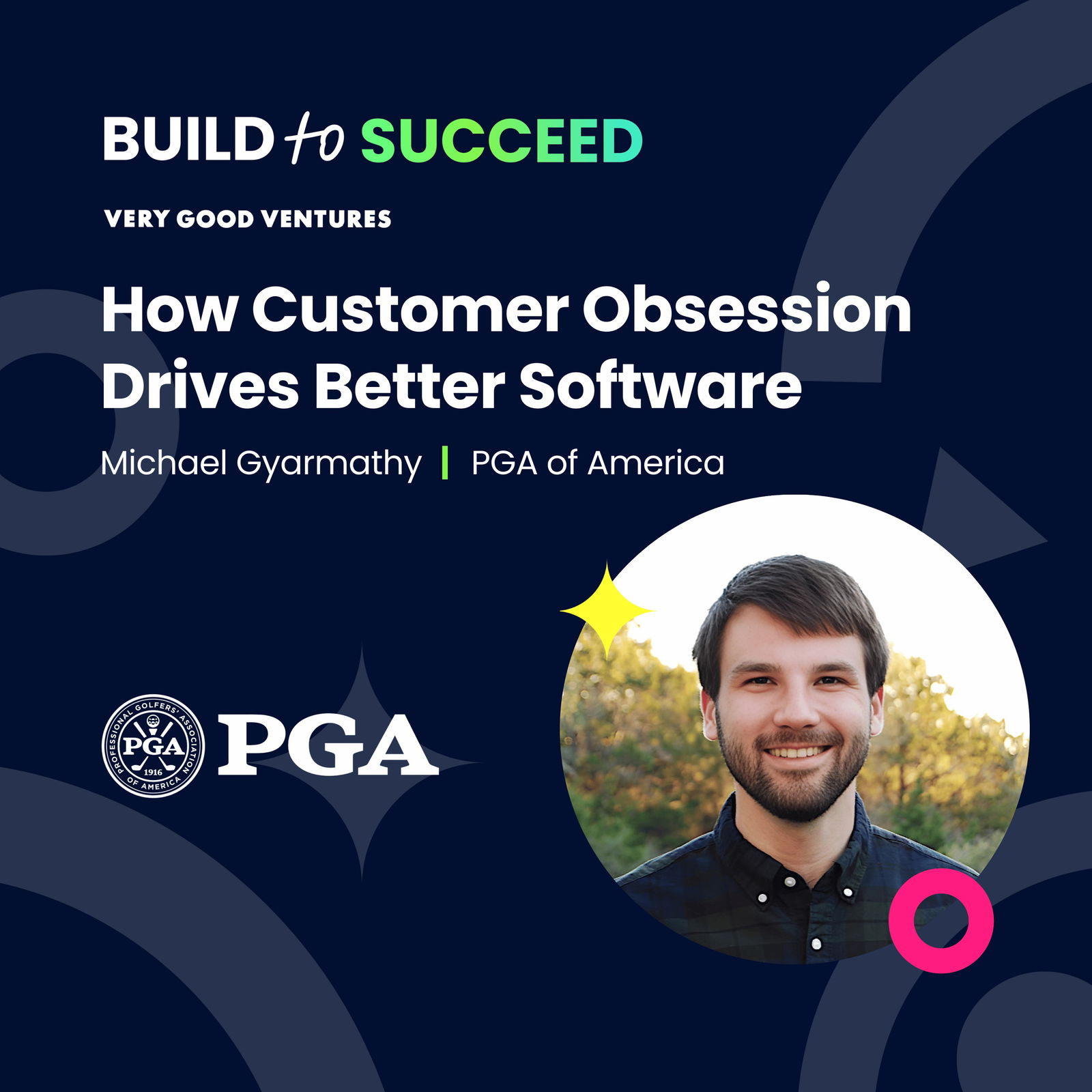 Michael Gyarmathy, PGA of America — How Customer Obsession Drives Better Software