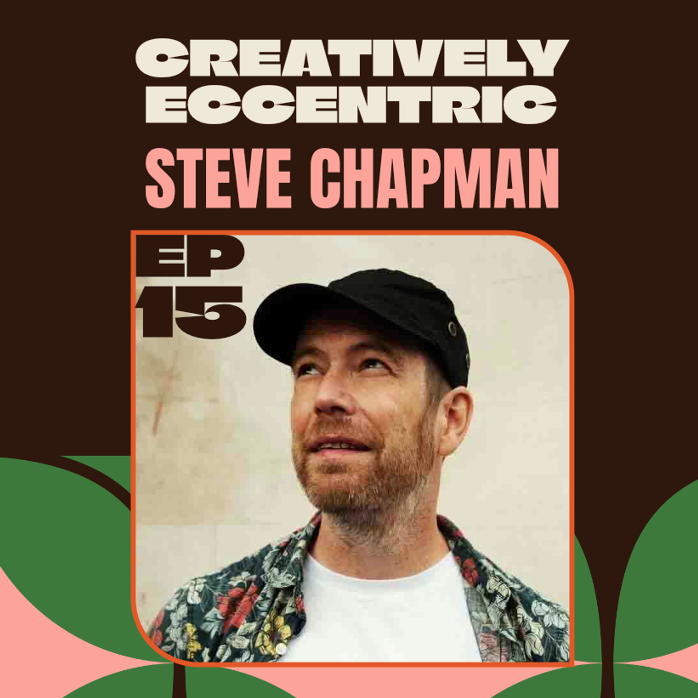 Why Being Misunderstood Might Be Your Creative Superpower with Steve Chapman