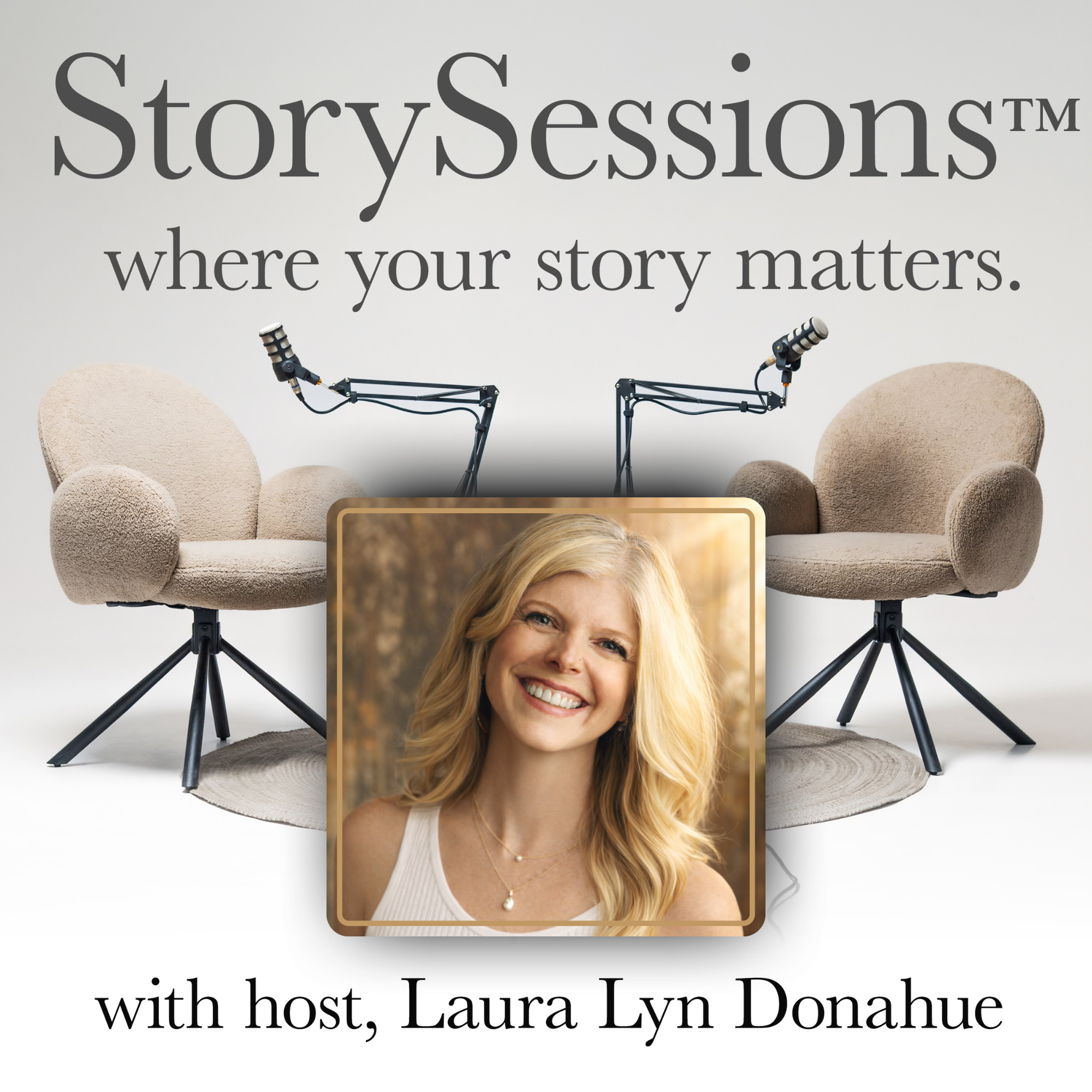 Story Sessions™: Where Your Story Matters