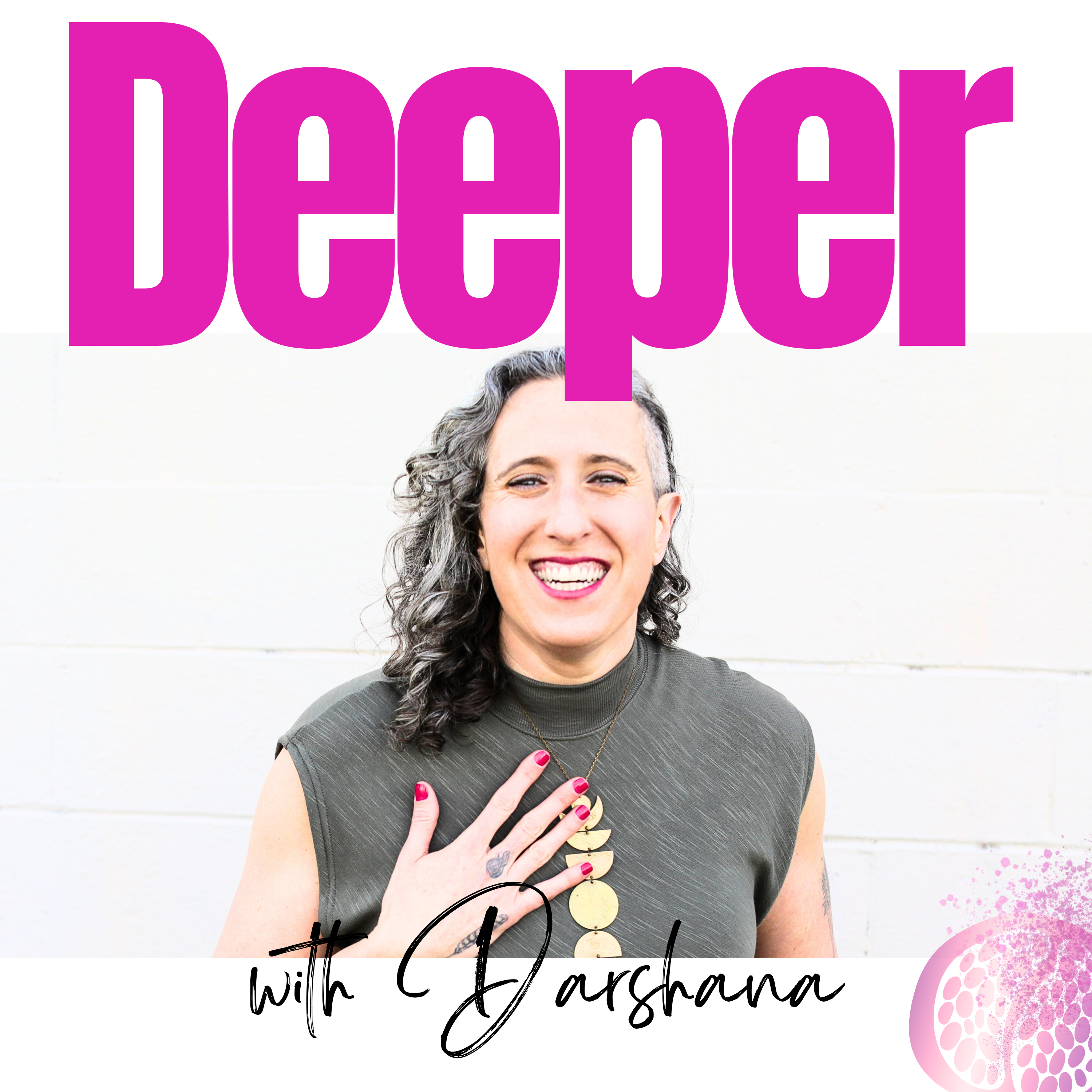 Deeper With Darshana