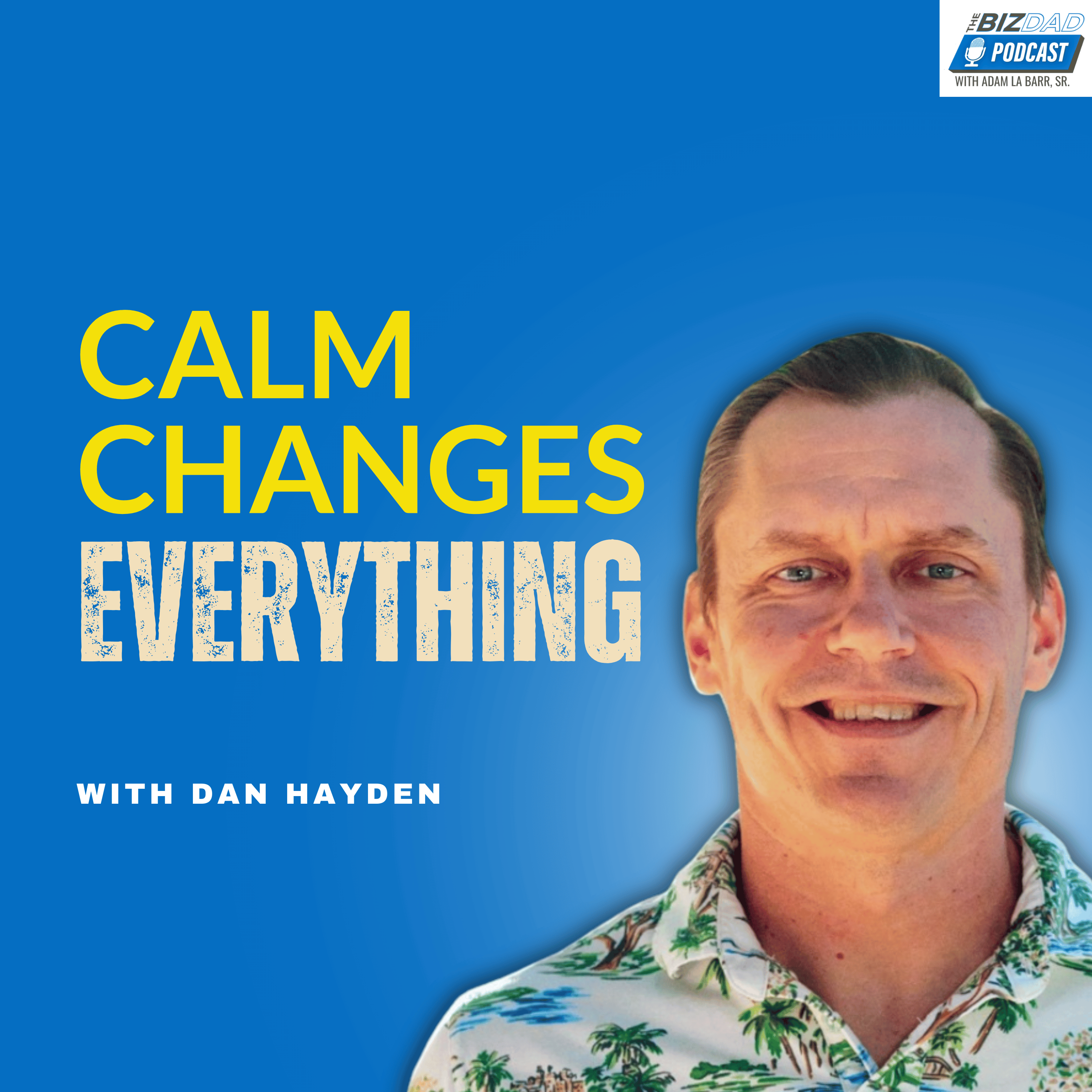 The BizDad Podcast