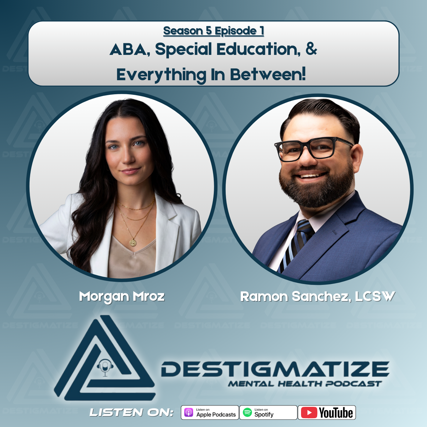 Season 5 Episode 1: ABA, Special Education, & 
Everything In Between! (EP 60)