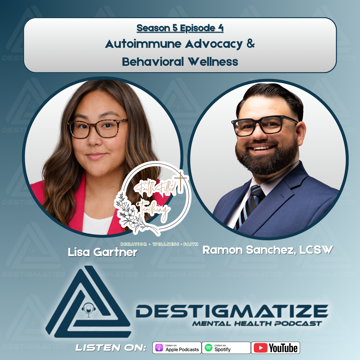 Season 5 Episode 4: Autoimmune Advocacy & Behavioral Wellness (EP 64)