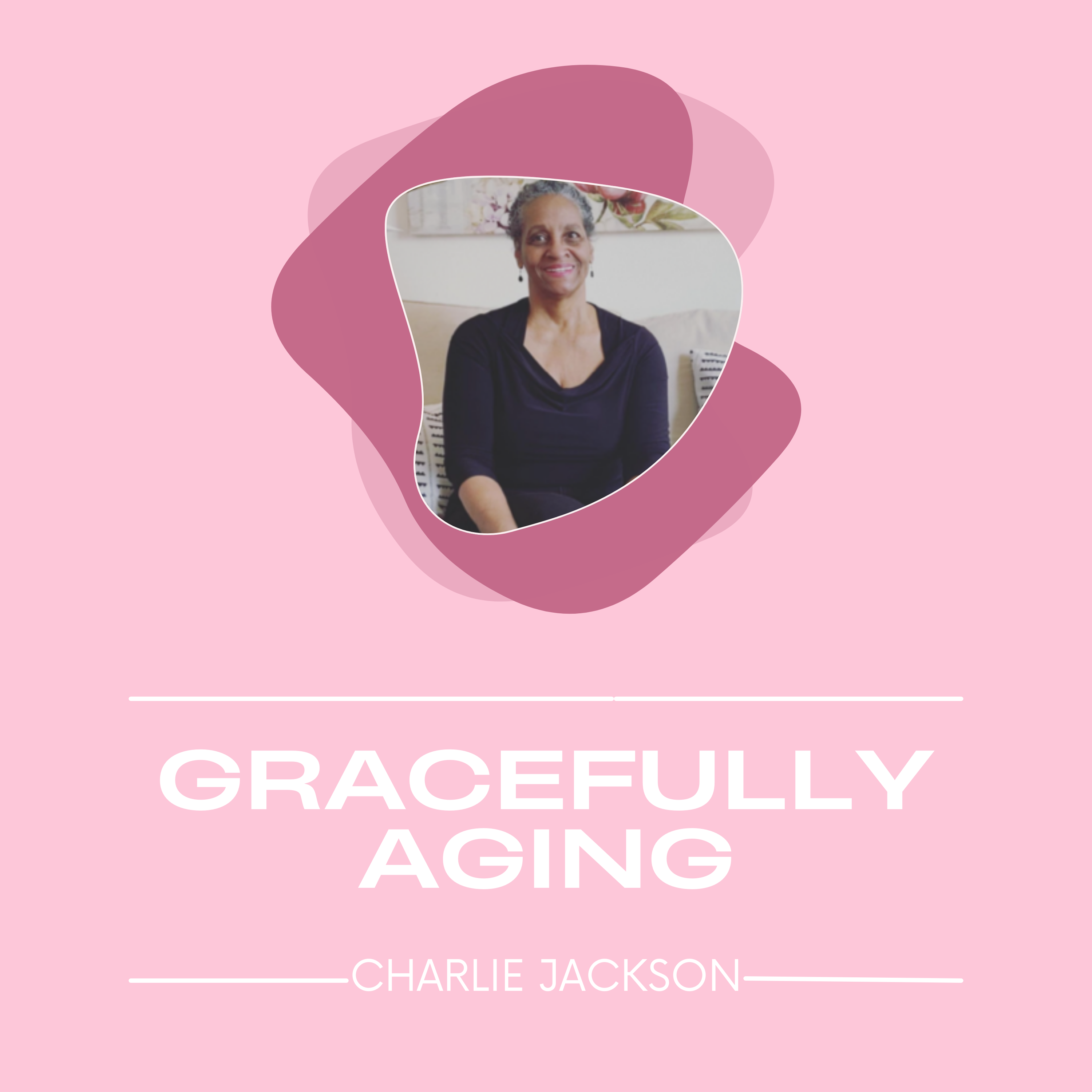 Gracefully Aging with Charlie cover art