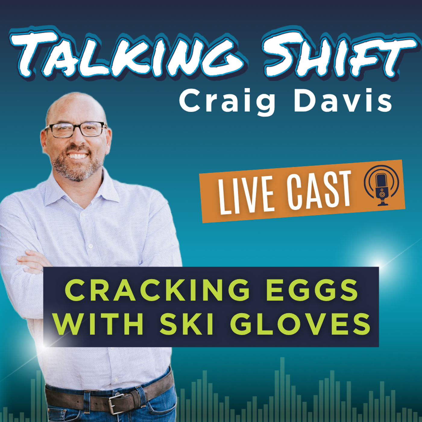 Talking Shift with Craig