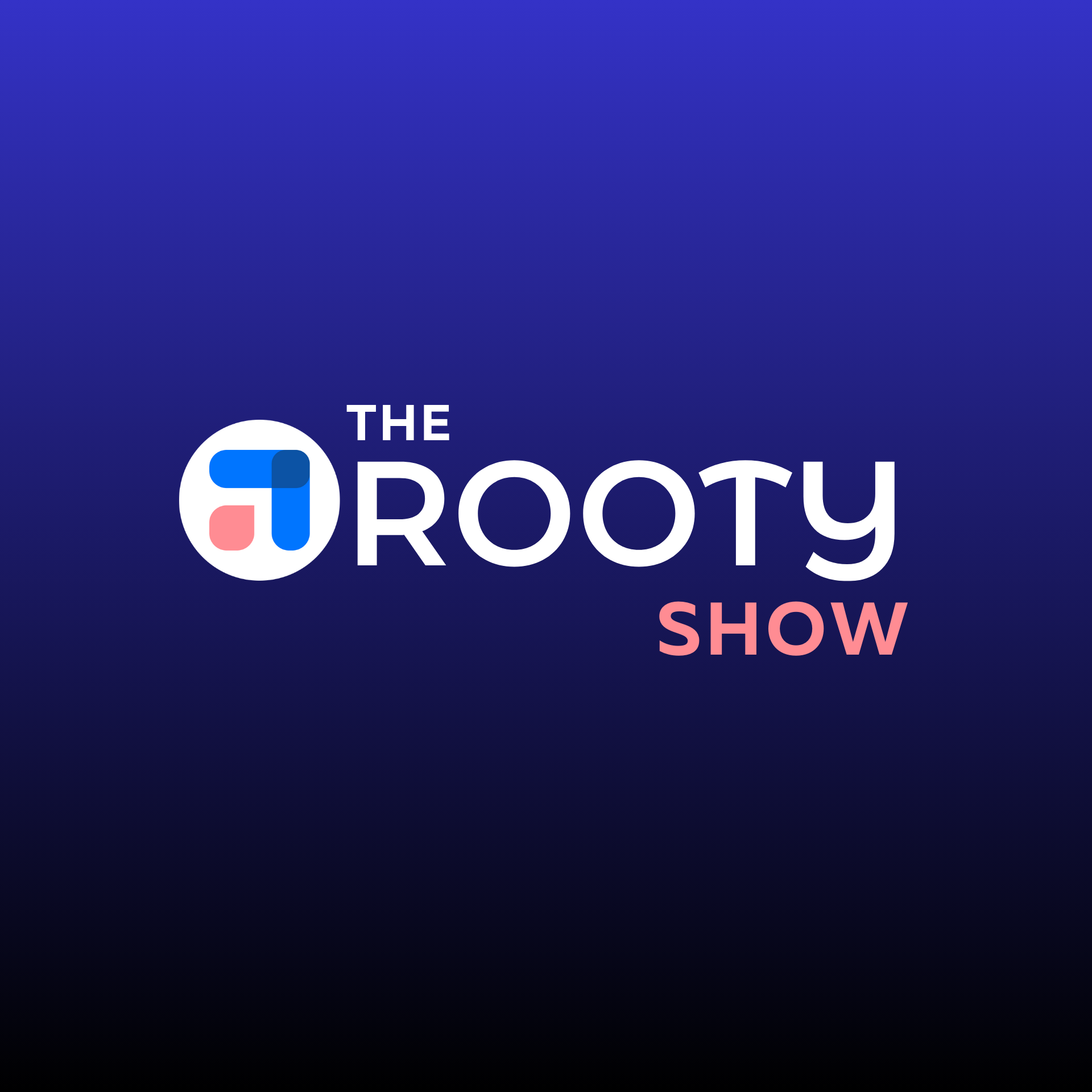 The ROOTY Show
