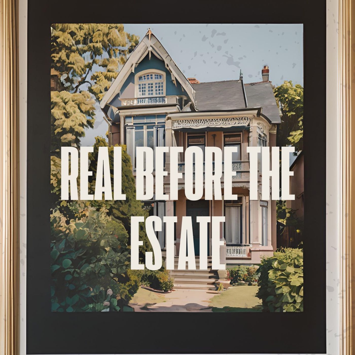 Real B4 The Estate cover art