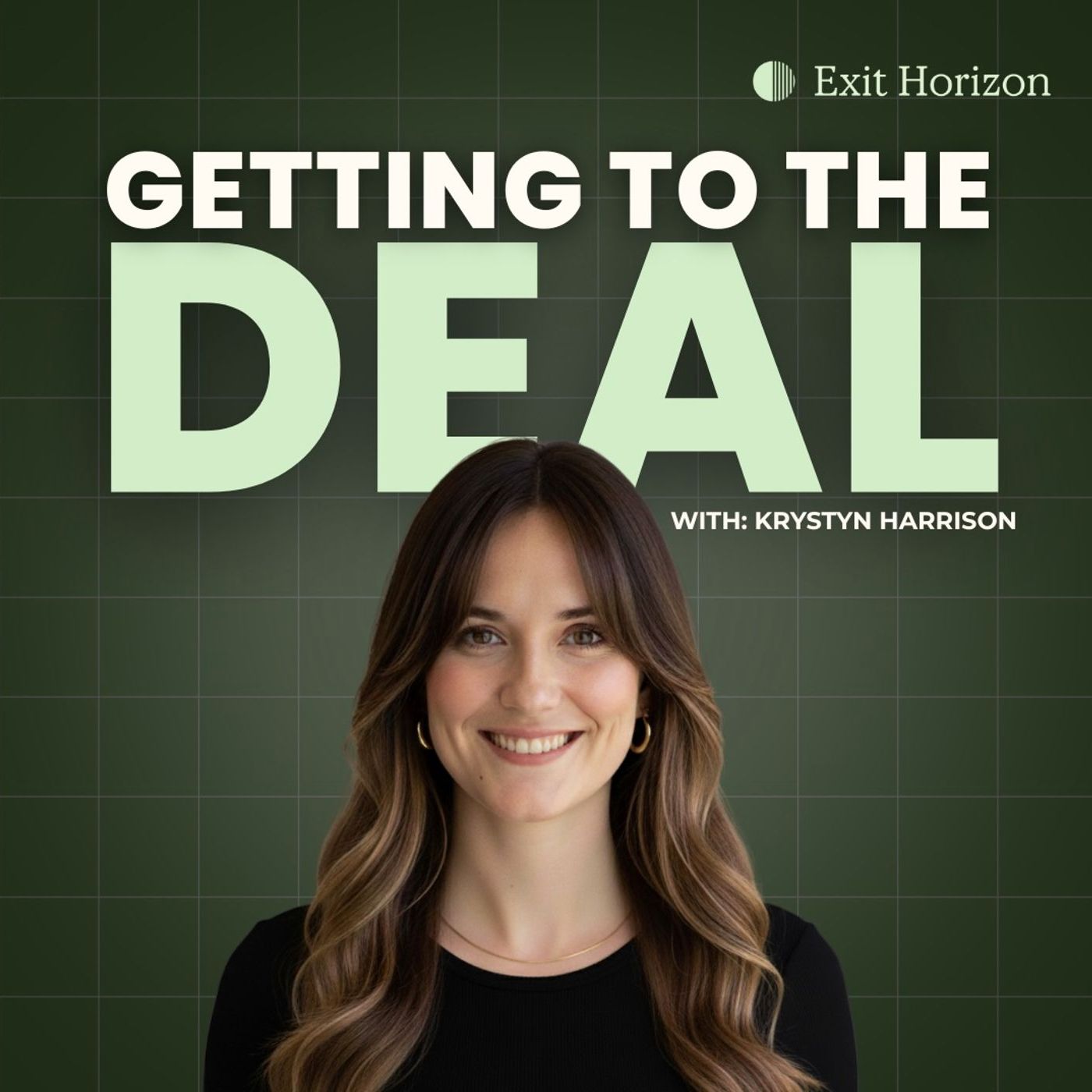 Getting to the Deal