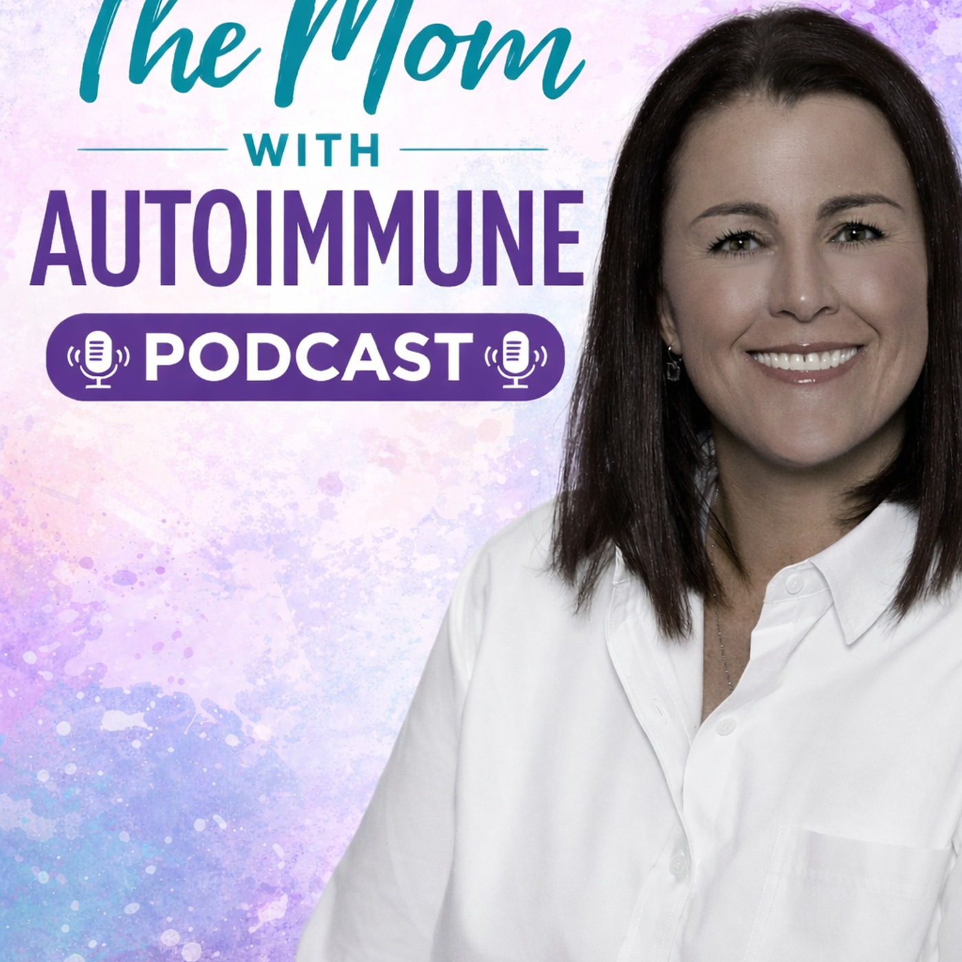 The Autoimmune Mom Podcast cover art
