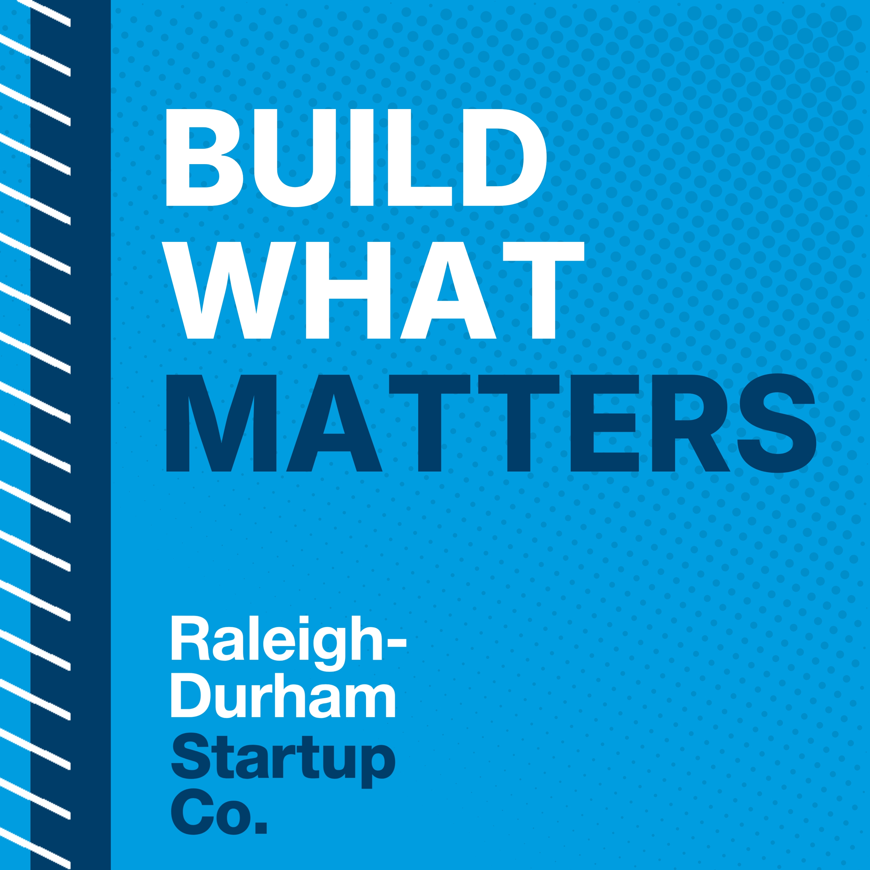 Build What Matters: The RDSCo Podcast