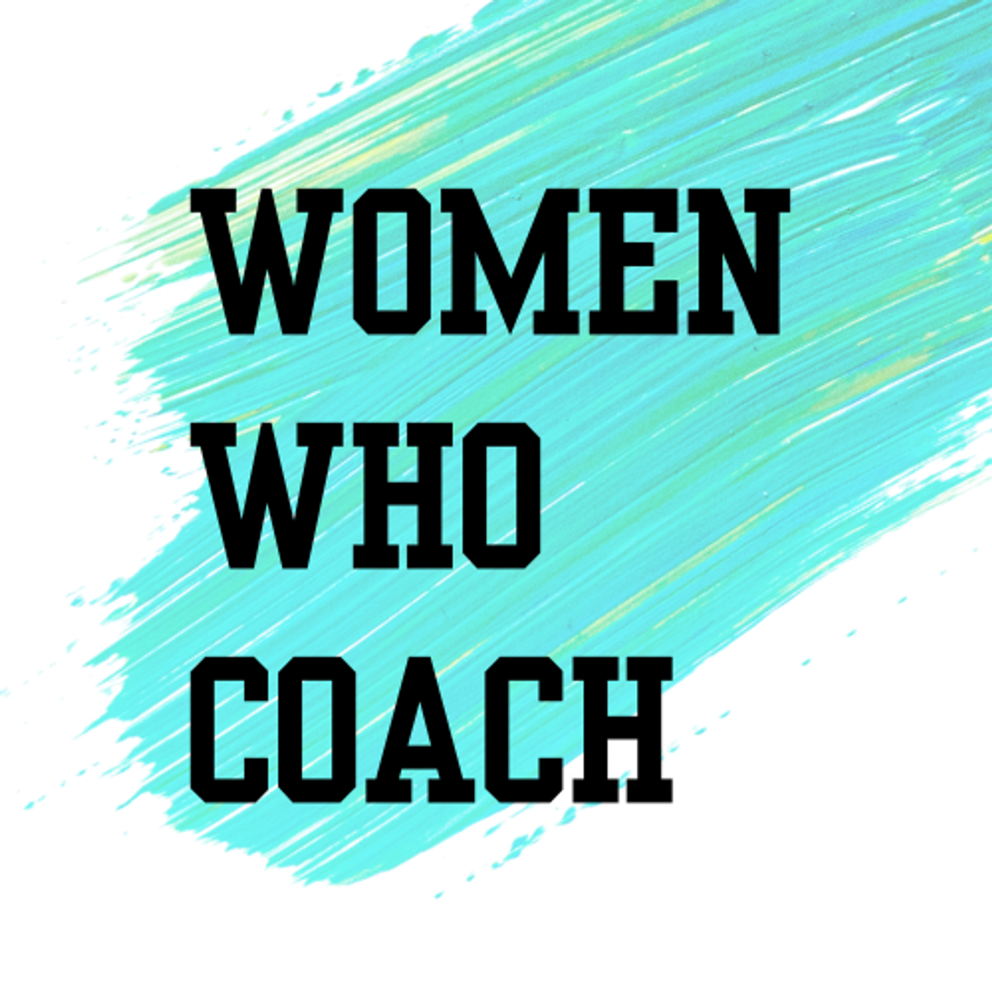 Women Who Coach cover art