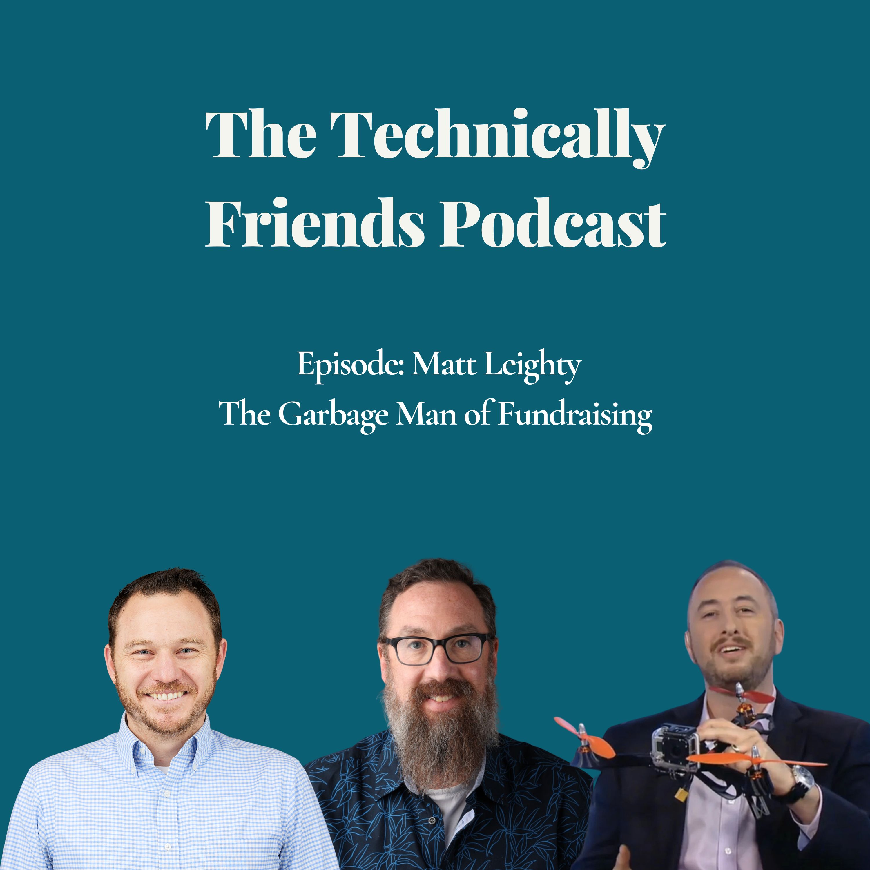 Meet the Garbage Man of Fundraising, Founder Matt Leighty