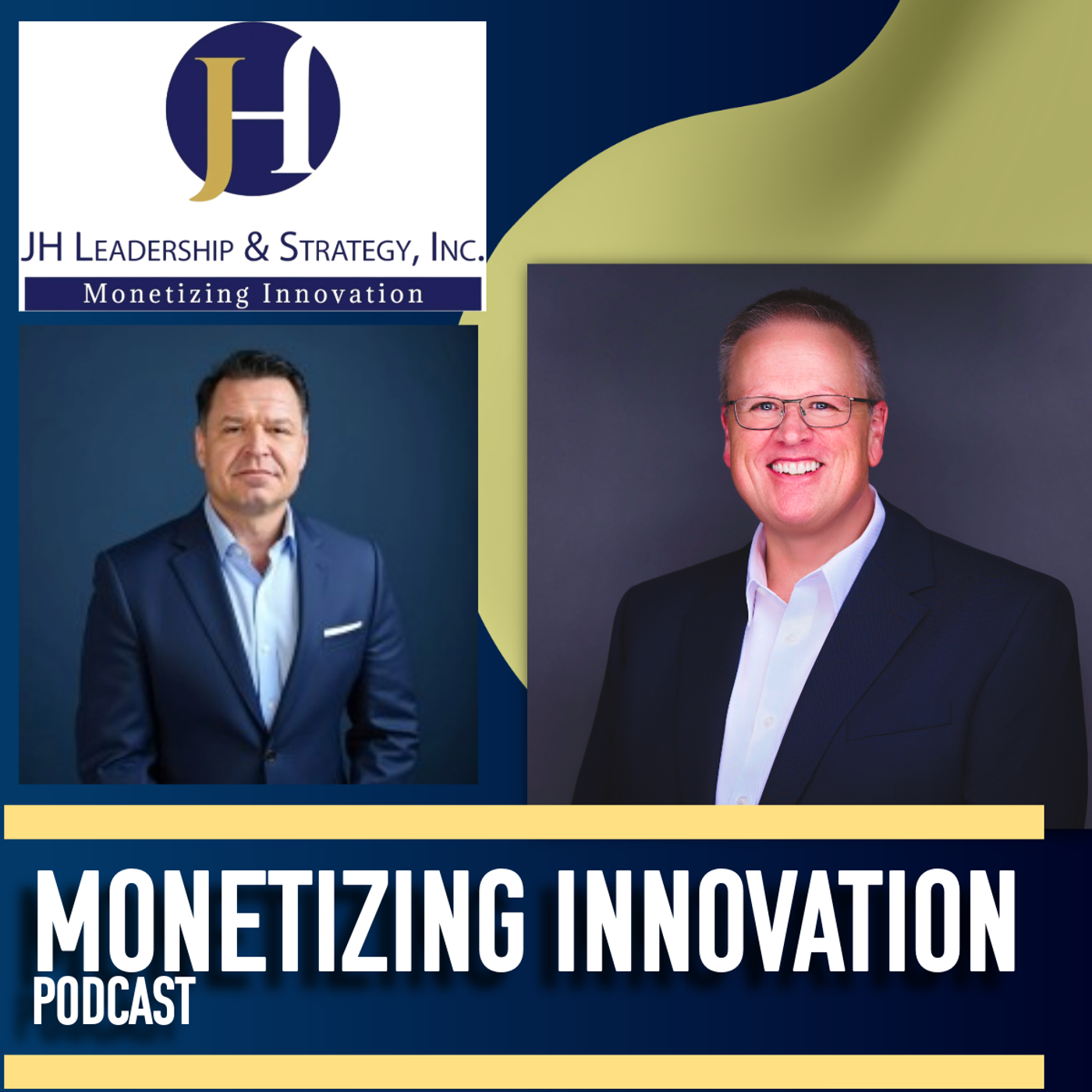 JH Leadership & Strategy: Monetizing Innovation