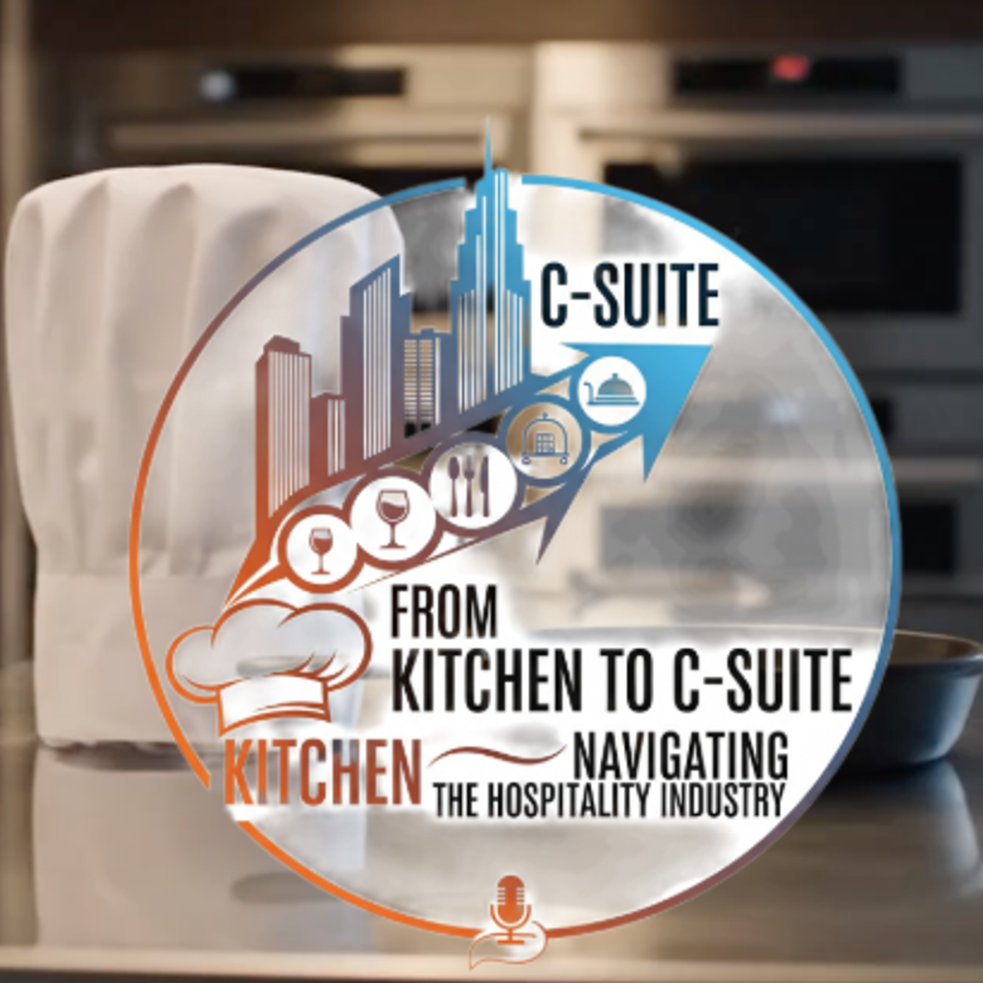 From Kitchen to C-Suite