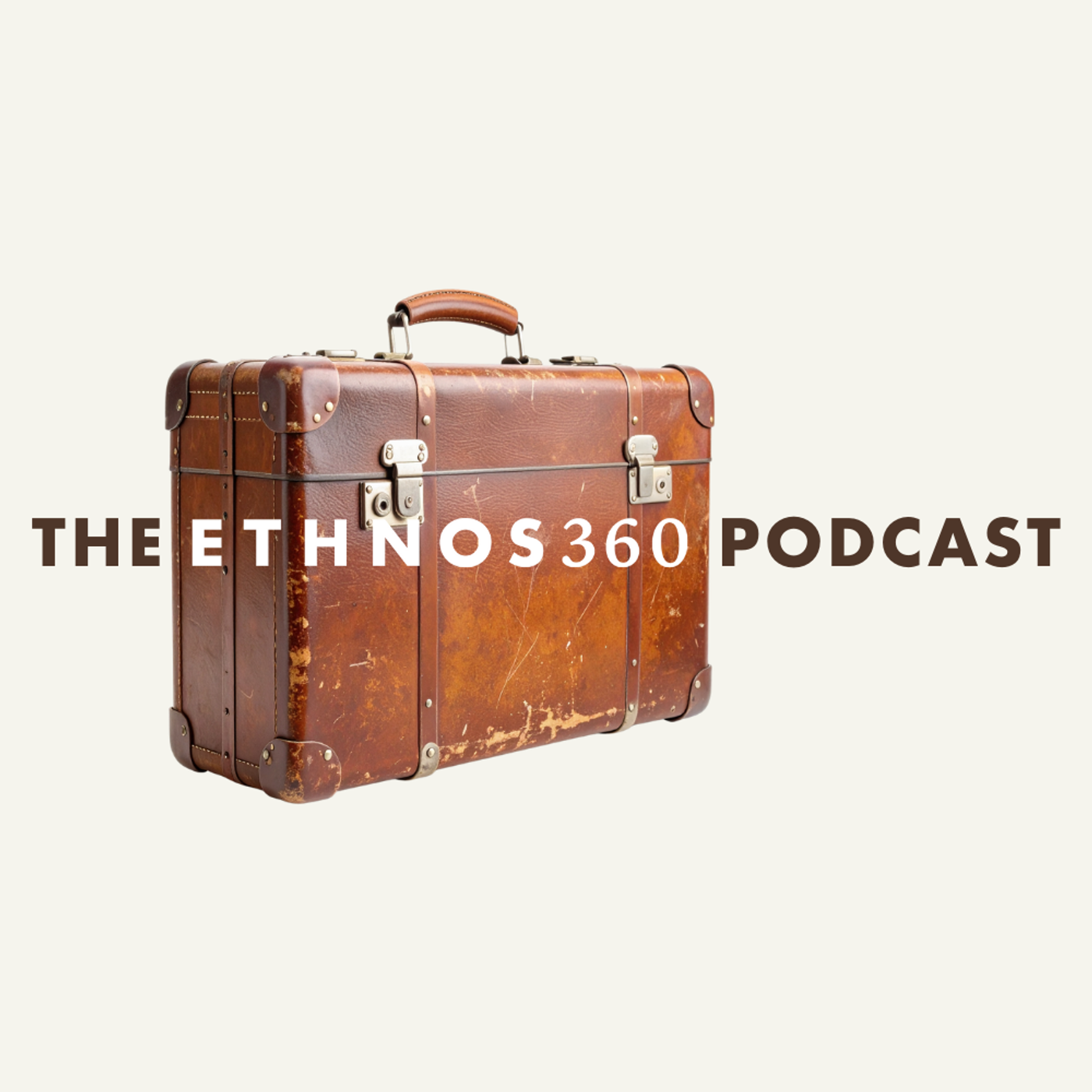The Ethnos360 Podcast cover art