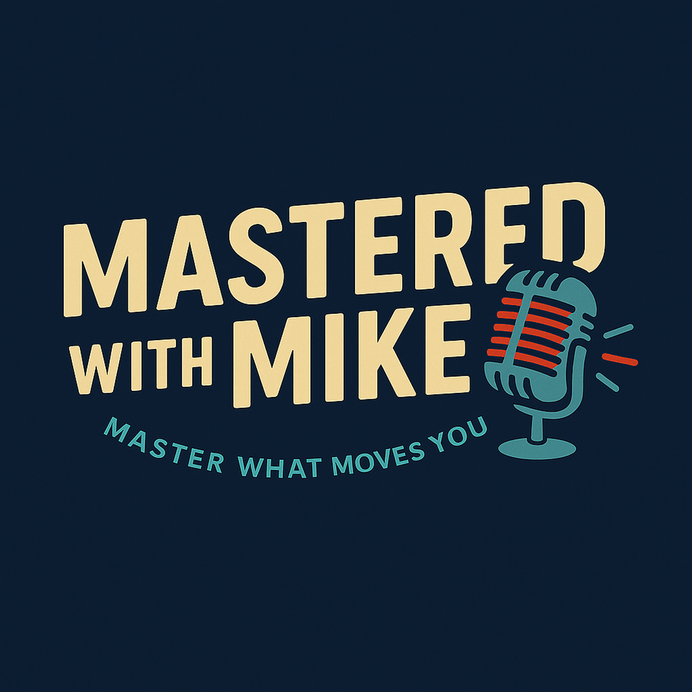 Mastered With Mike