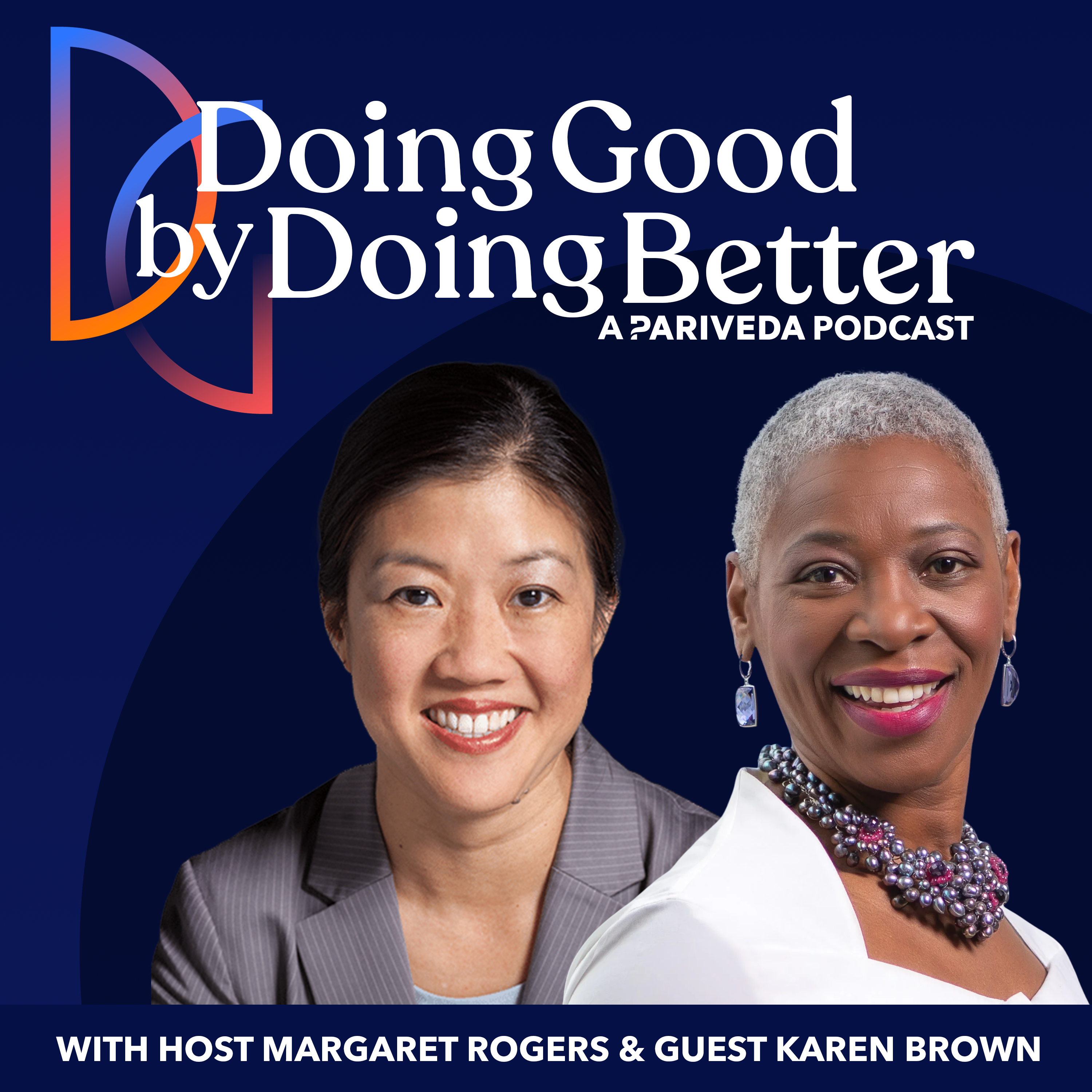 Doing Good by Doing Better