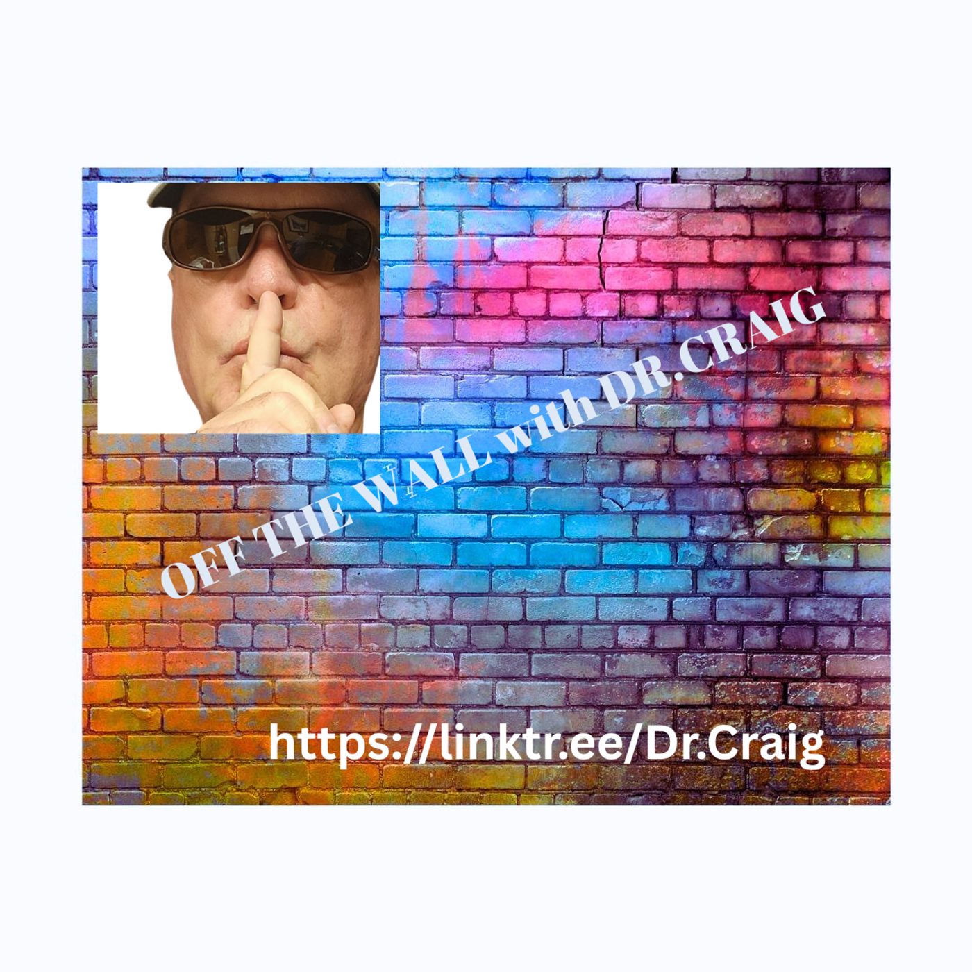 OFF THE WALL with DR.CRAIG