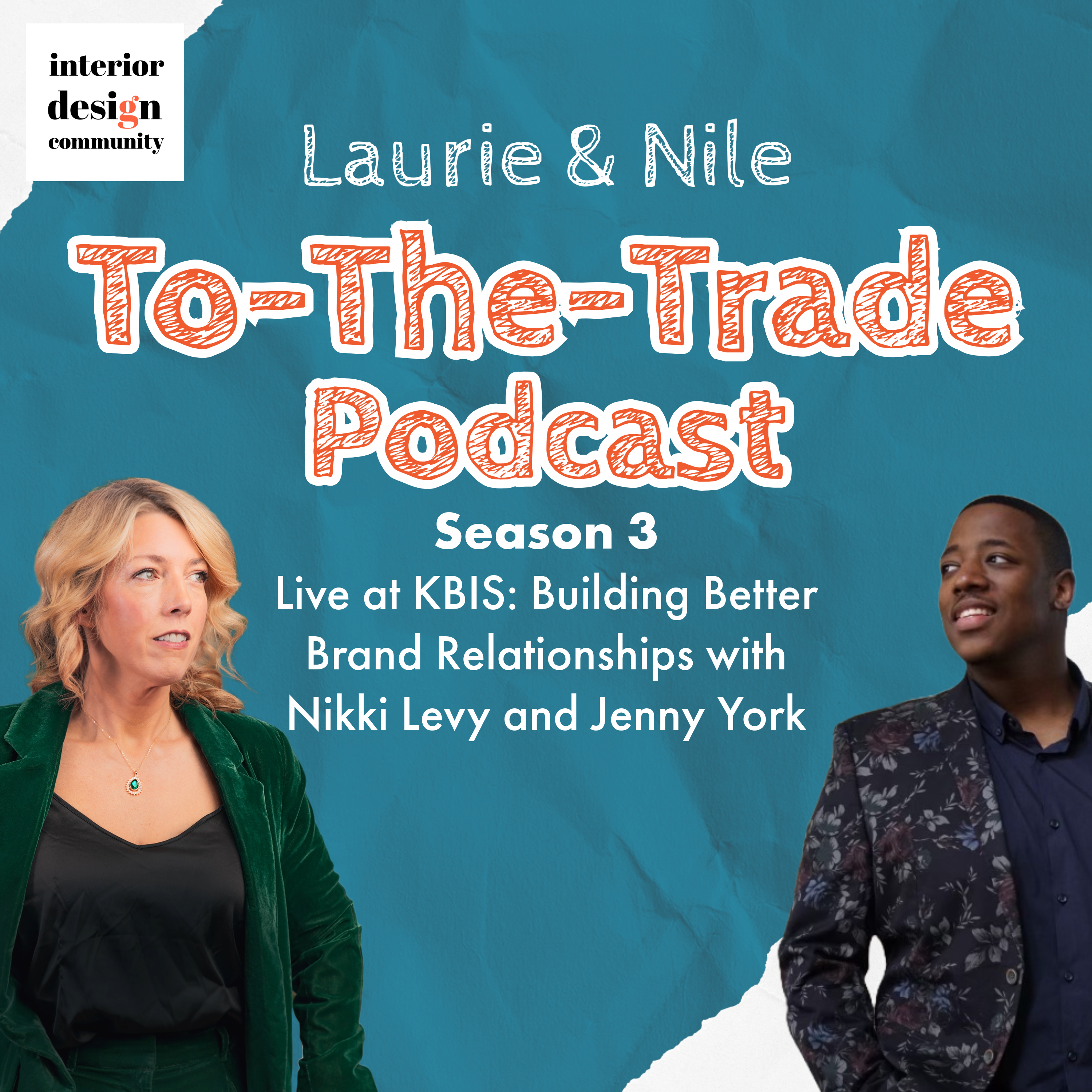 To-The-Trade Live at KBIS: Building Better Brand Relationships with Nikki Levy and Jenny York