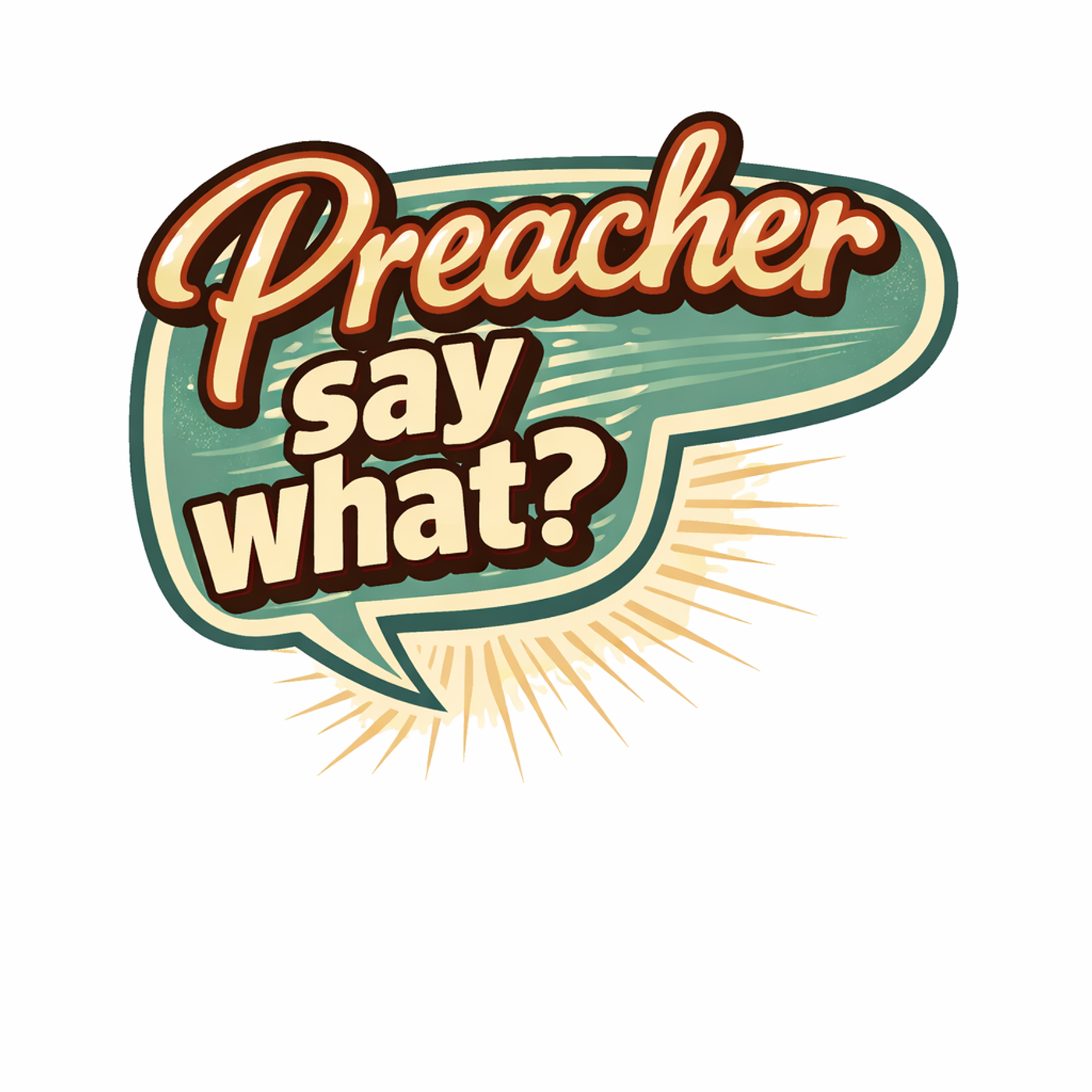 Preacher Say What cover art