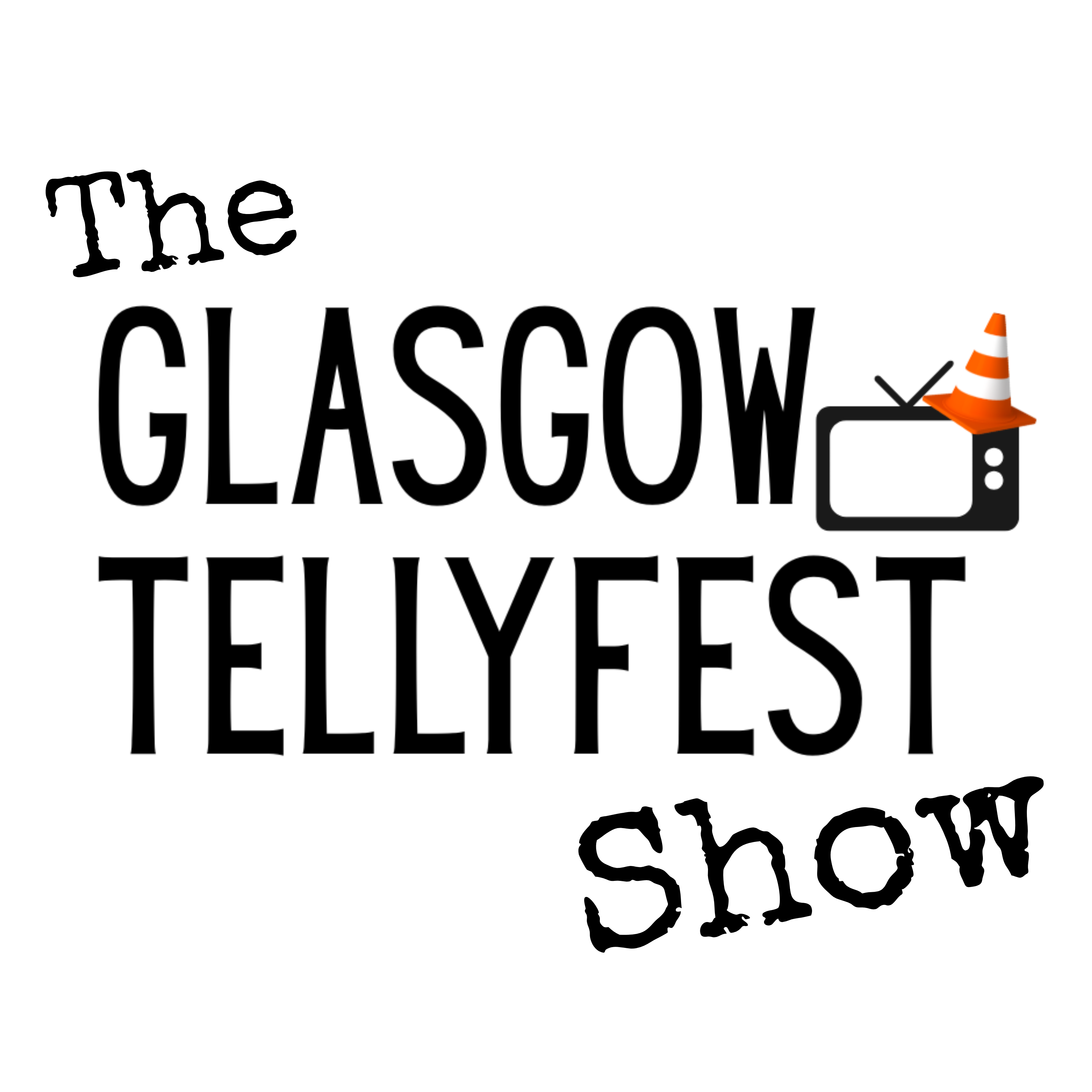 The Glasgow Tellyfest Show cover art