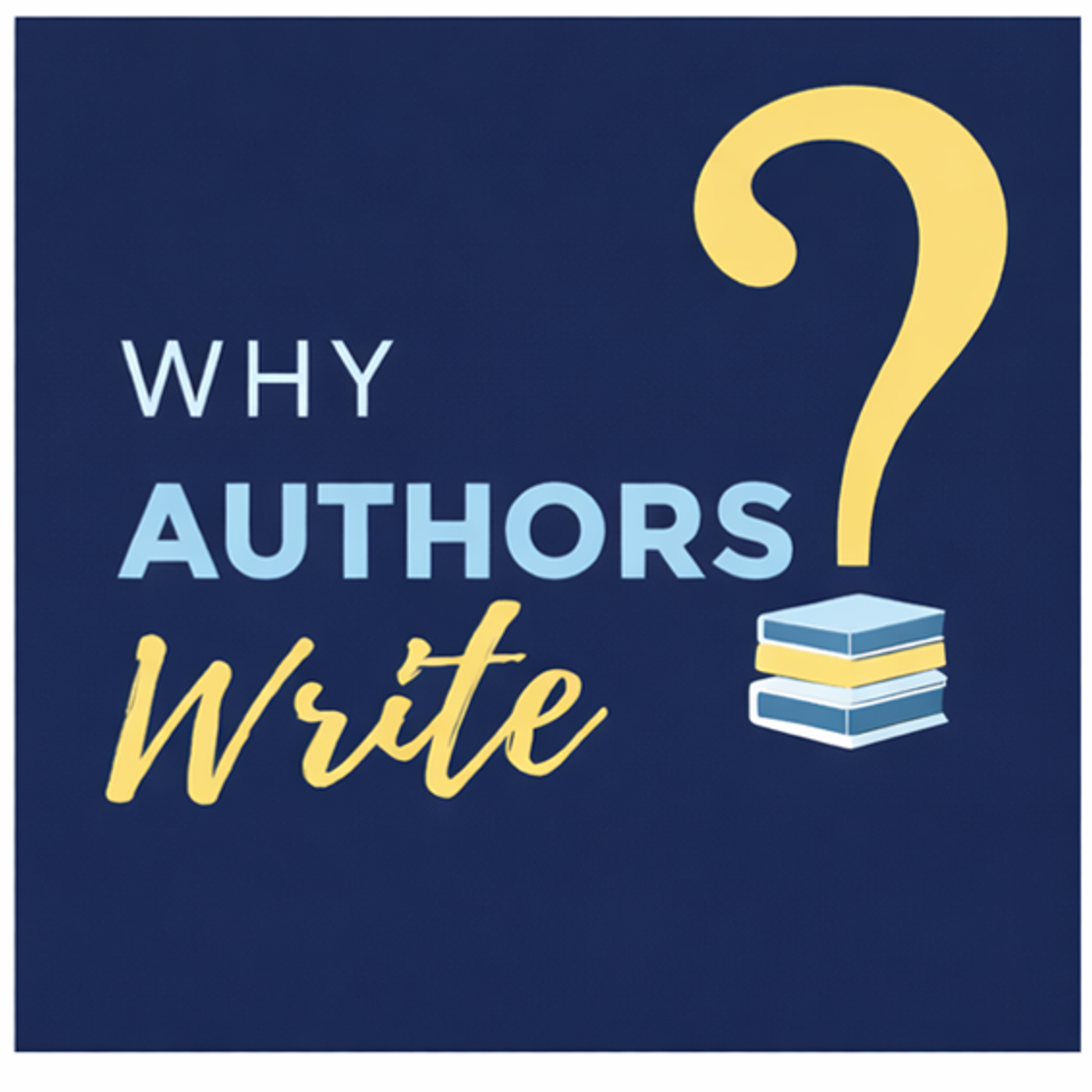 Why Authors Write cover art