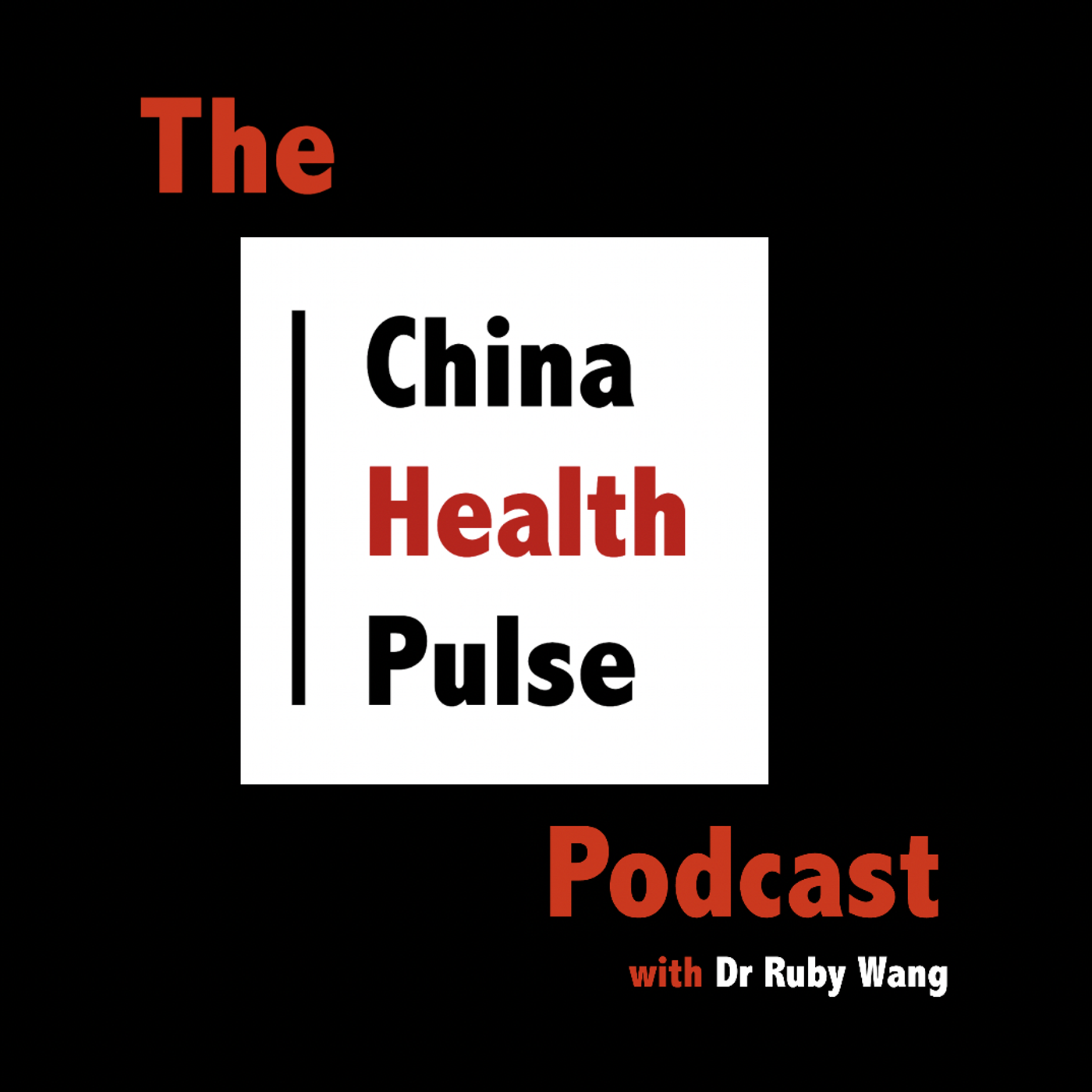 The China Health Pulse Podcast