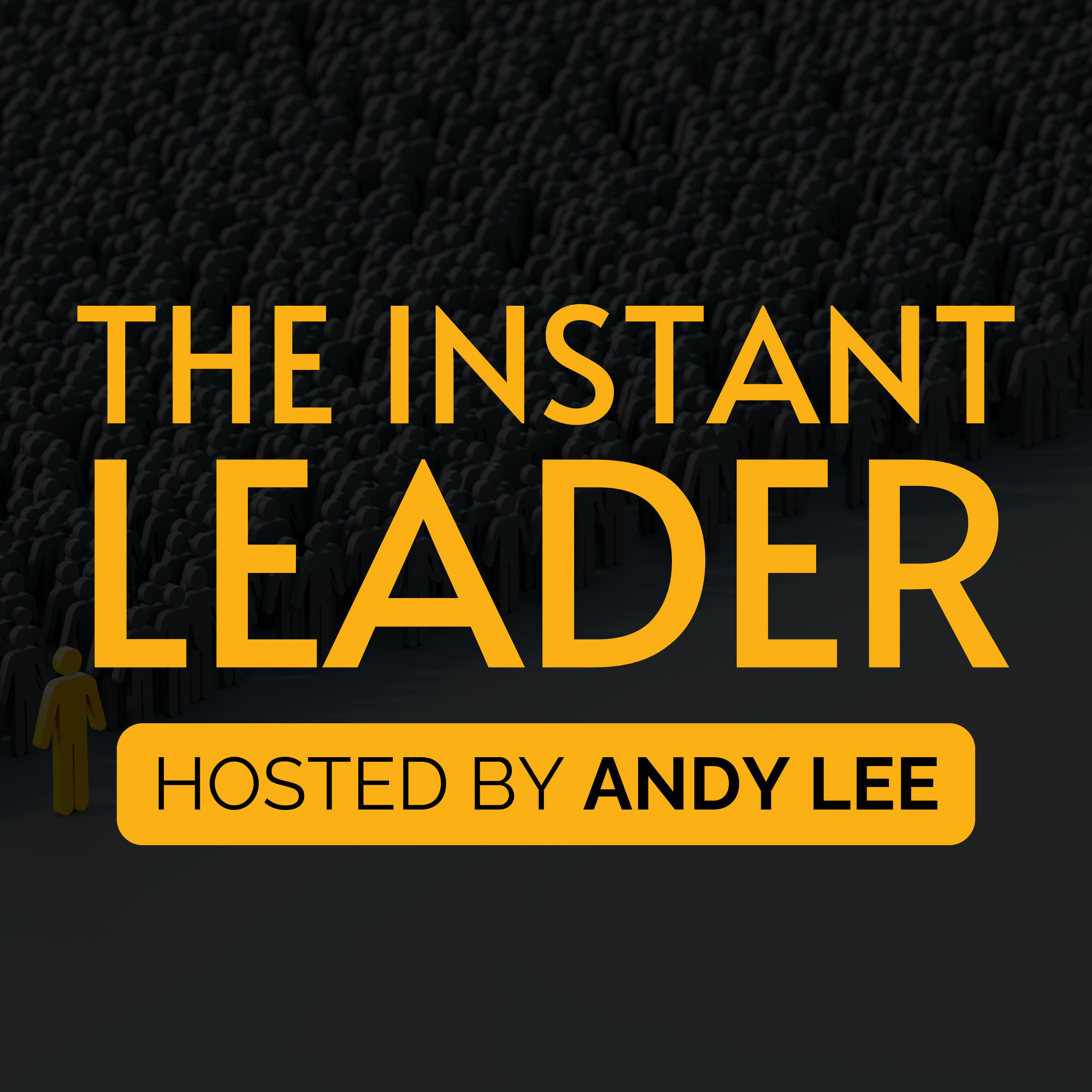 The Instant Leader