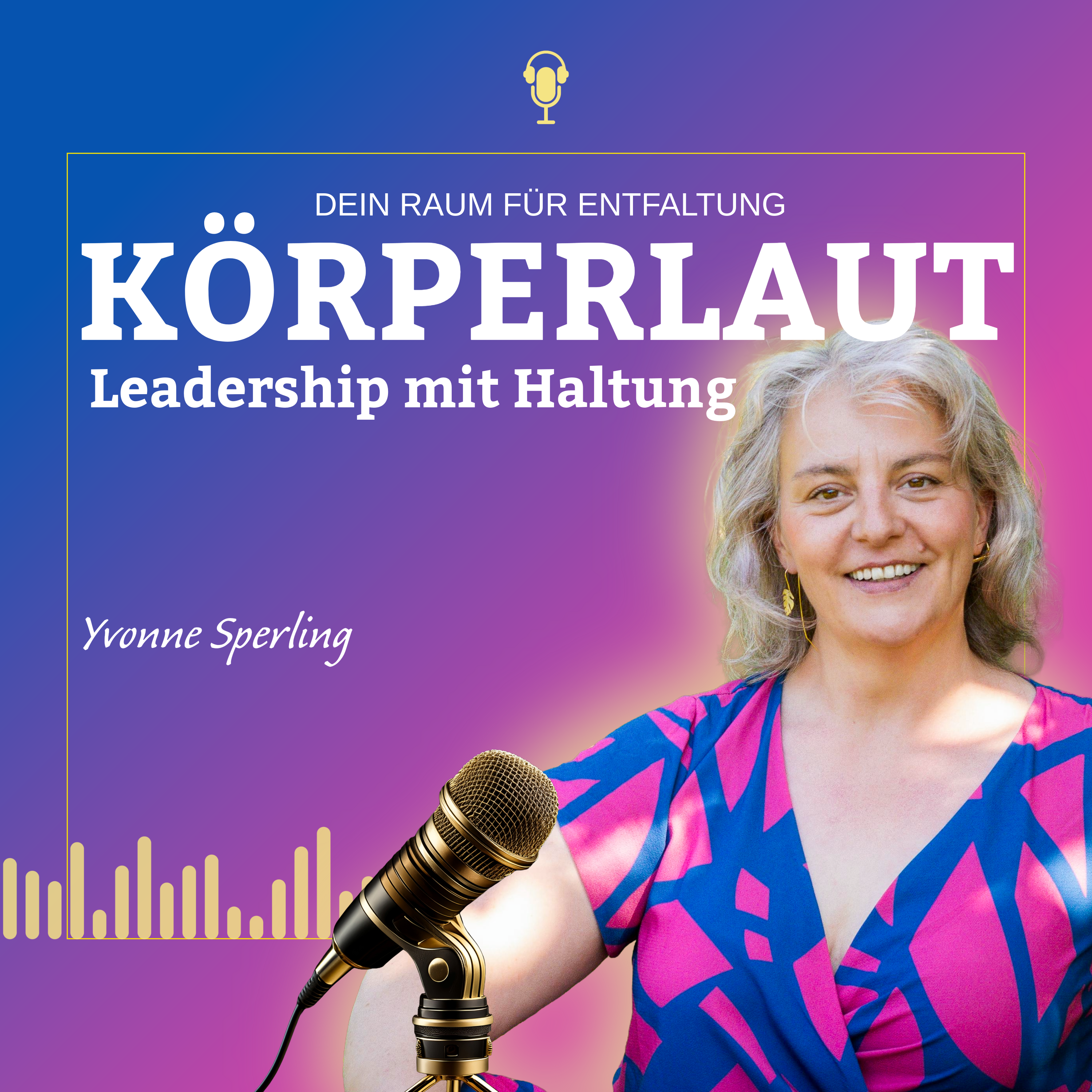 Körperlaut - Leadership mit Haltung