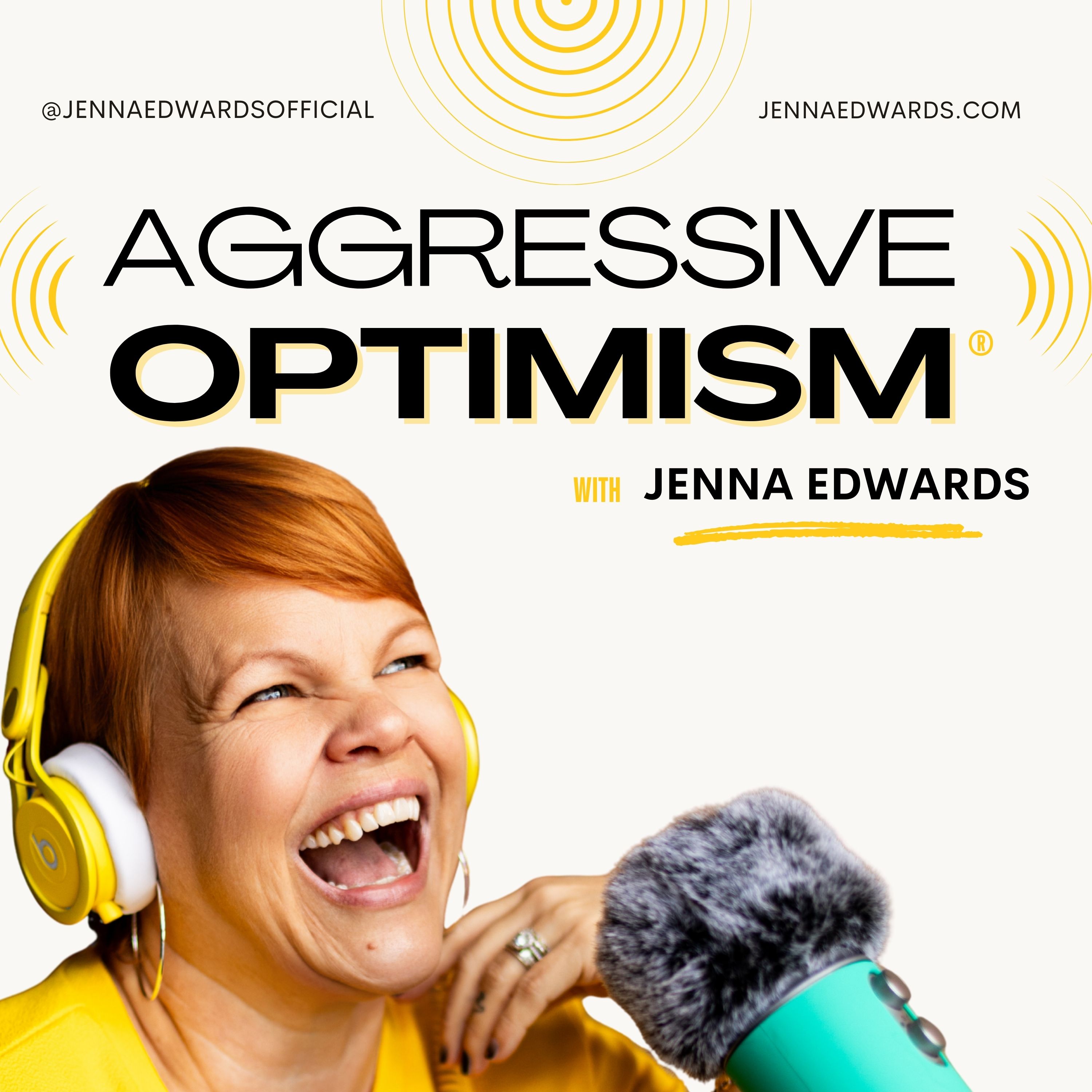 Aggressive Optimism with Jenna Edwards cover art