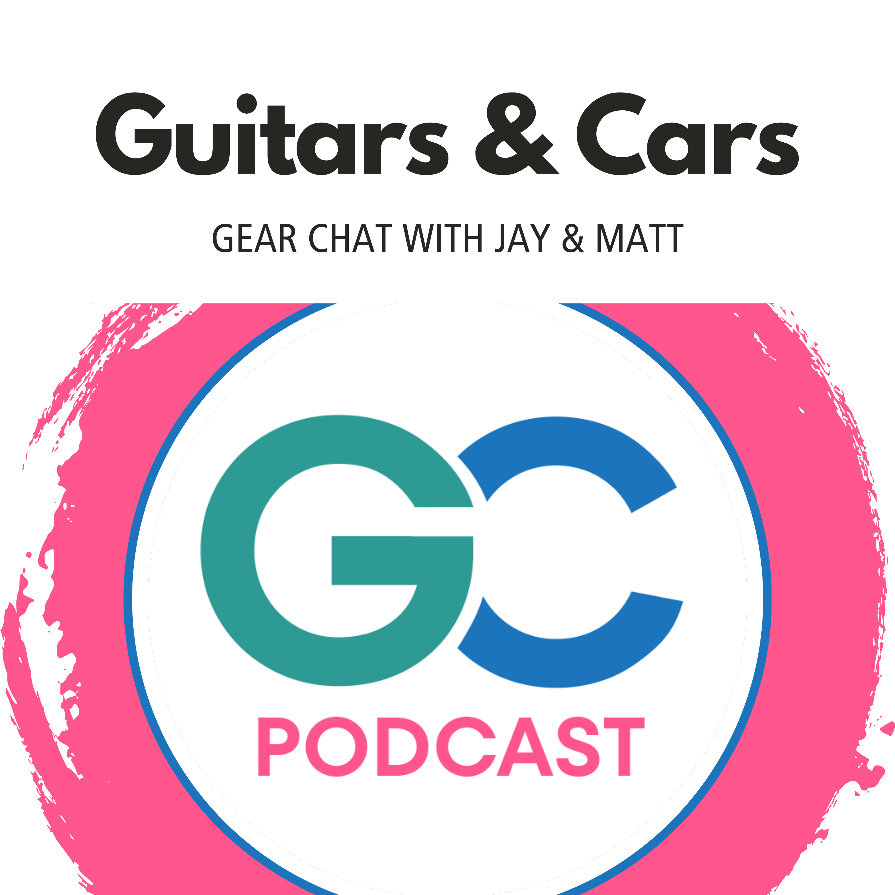 Guitars & Cars Podcast cover art